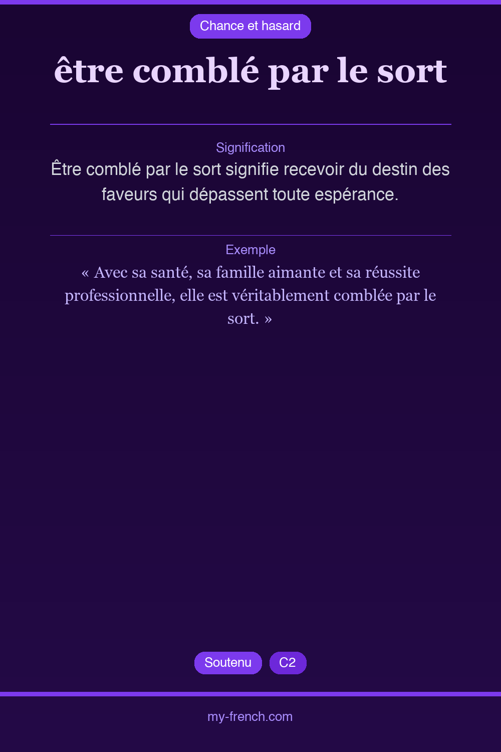 être comblé par le sort : que veut dire cette expression ?
