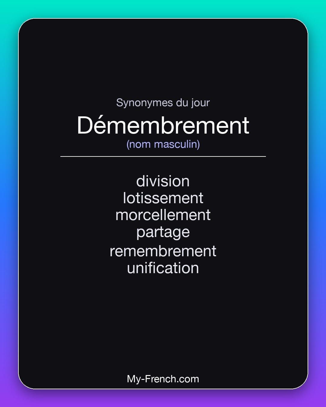 Synonymes de « démembrement »