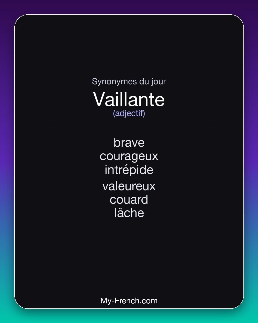 Synonymes de « vaillante »