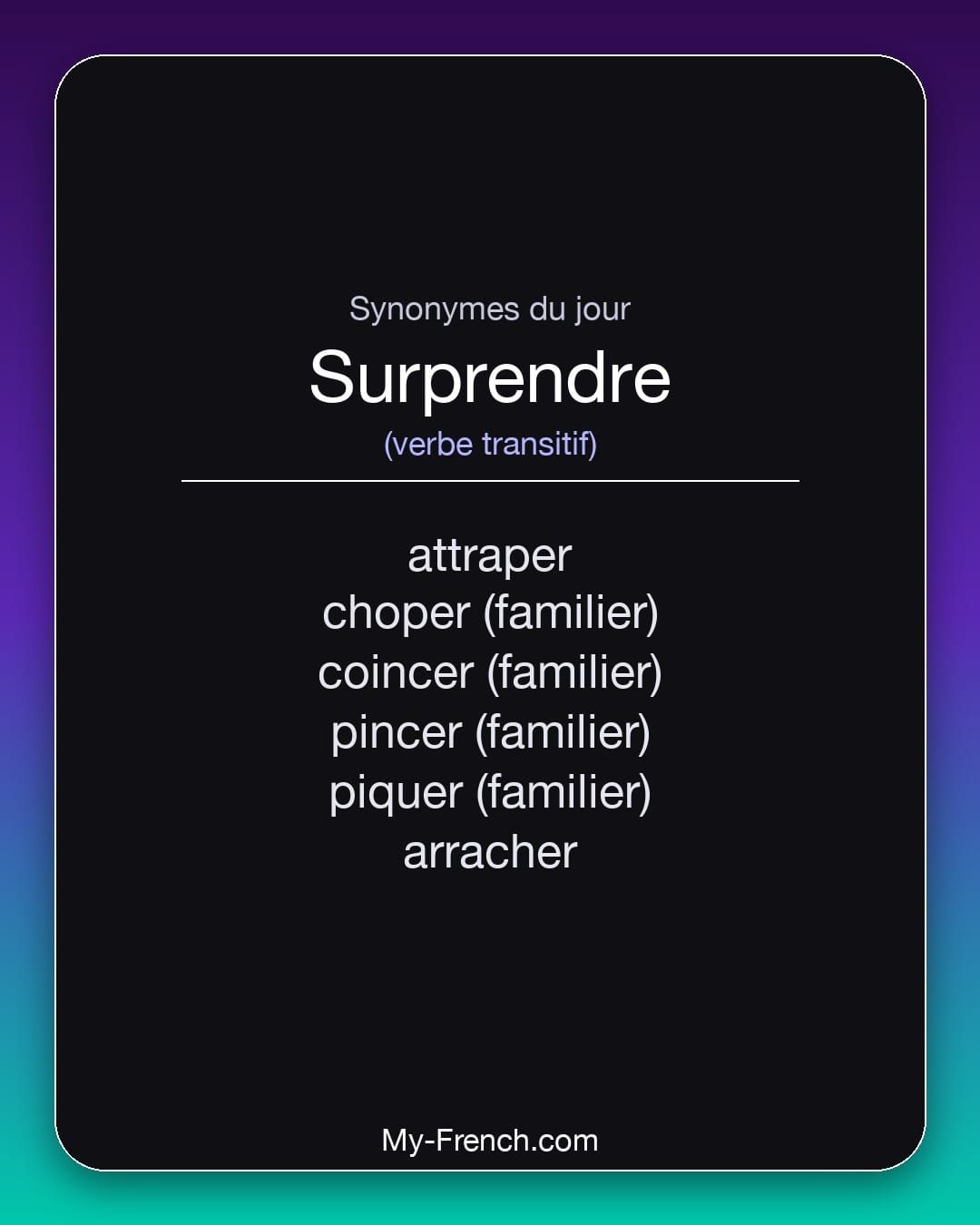 Synonymes de « surprendre »