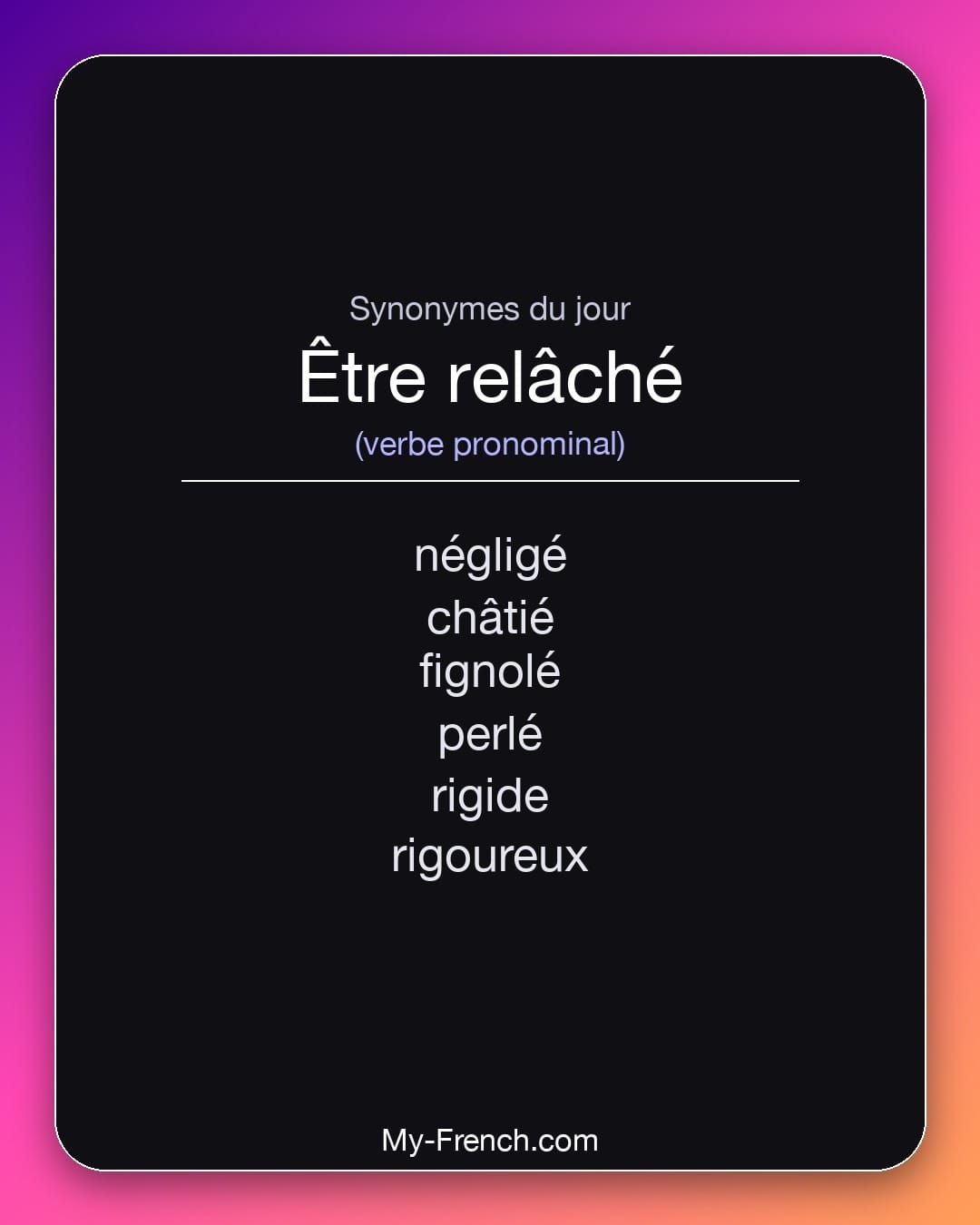 Synonymes de « être relâché »