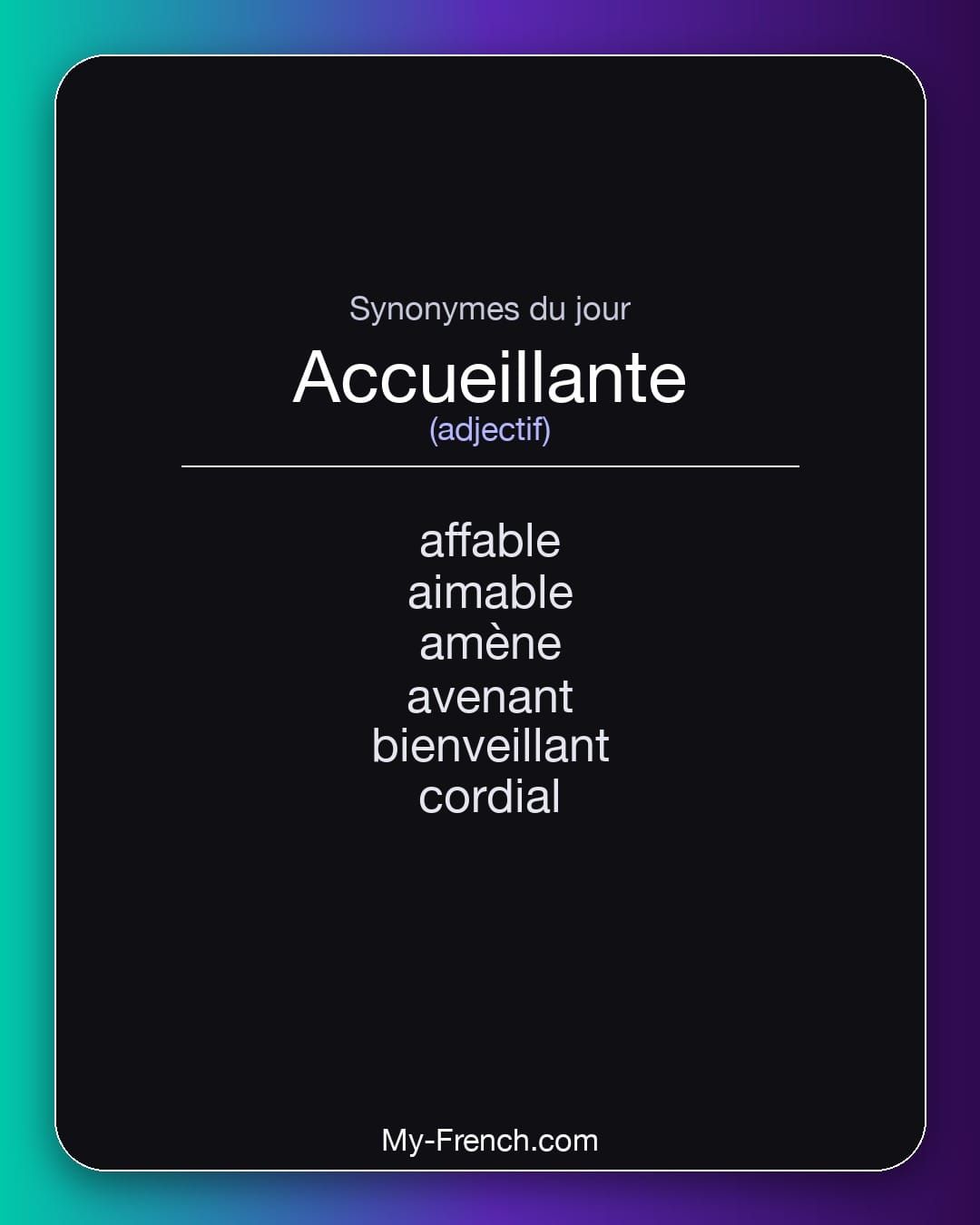 Synonymes de « accueillante »