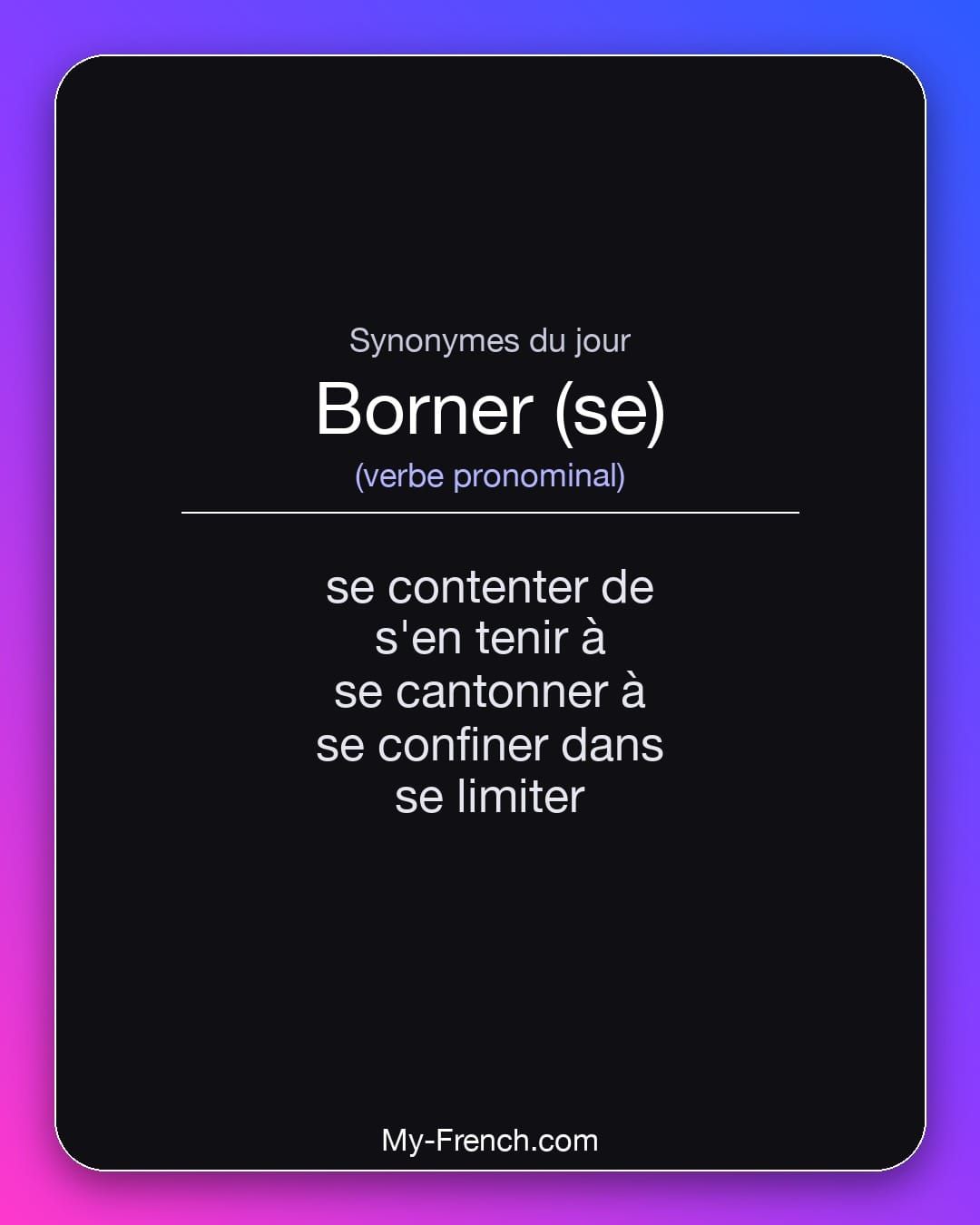 Synonymes de « borner (se) »