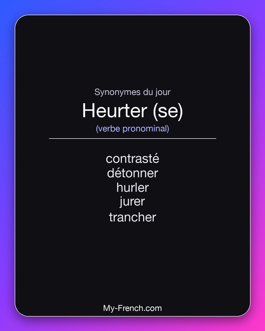 Synonymes de « heurter (se) »