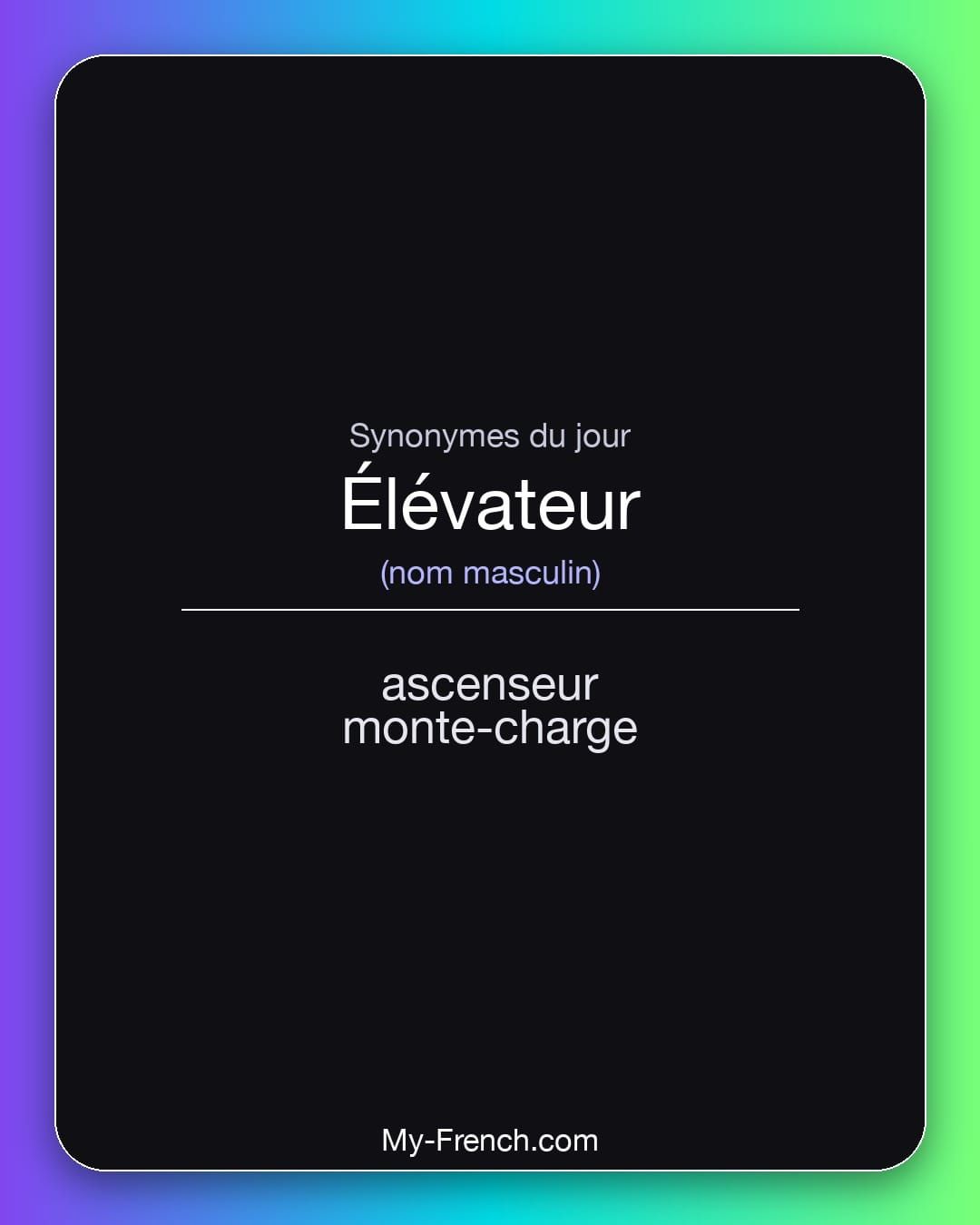 Synonymes de « élévateur »