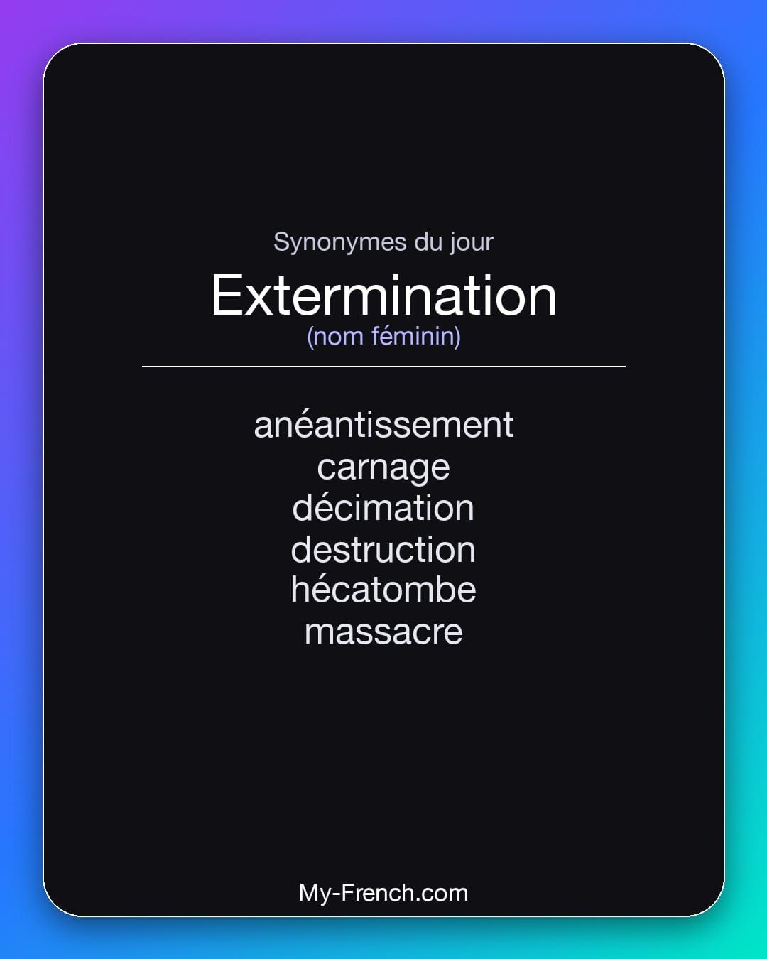 Synonymes de « extermination »