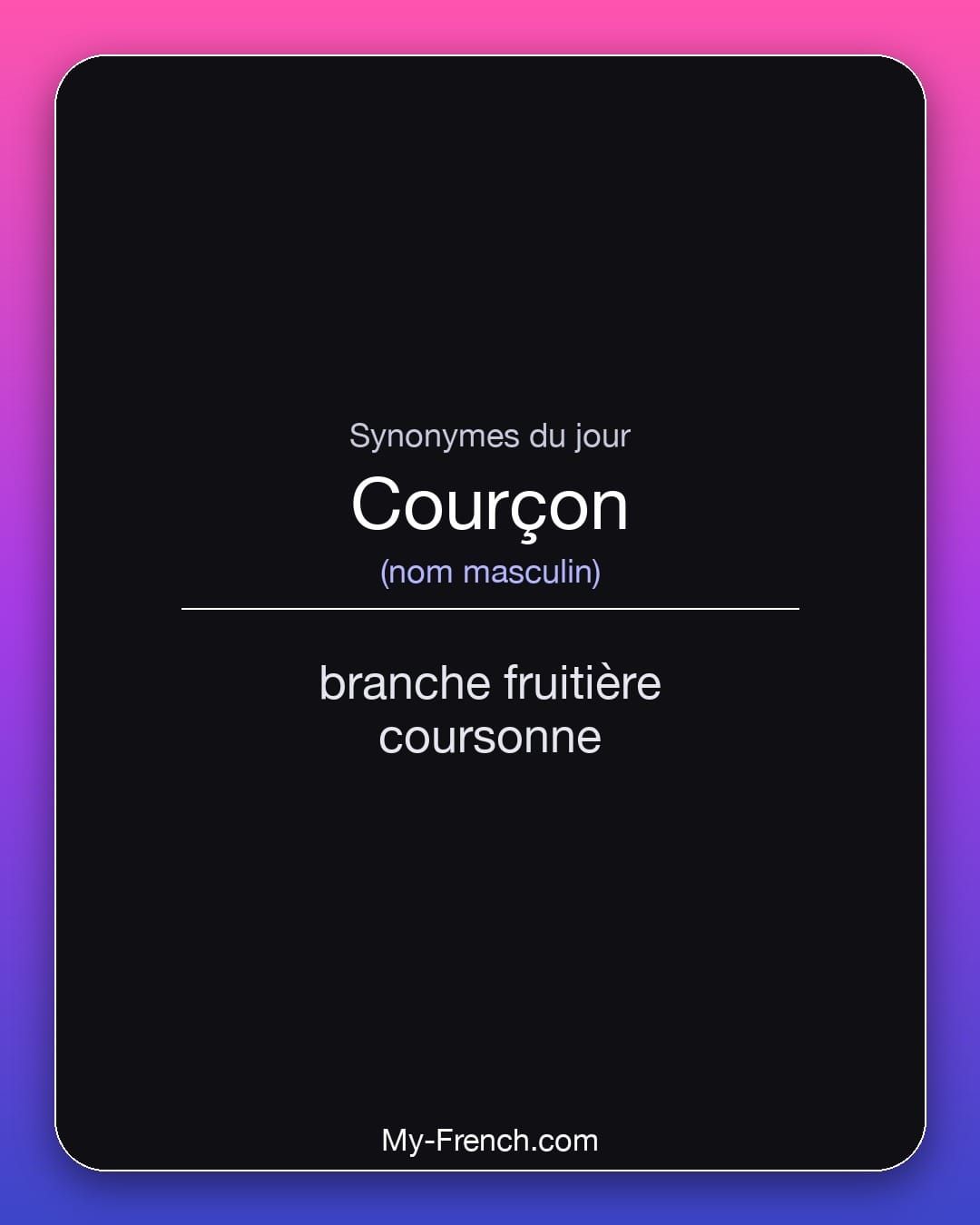 Synonymes de « courçon »