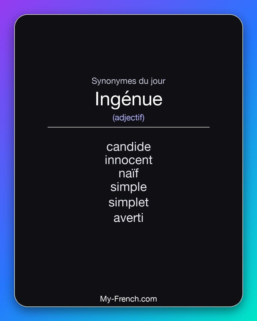 Synonymes de « ingénue »