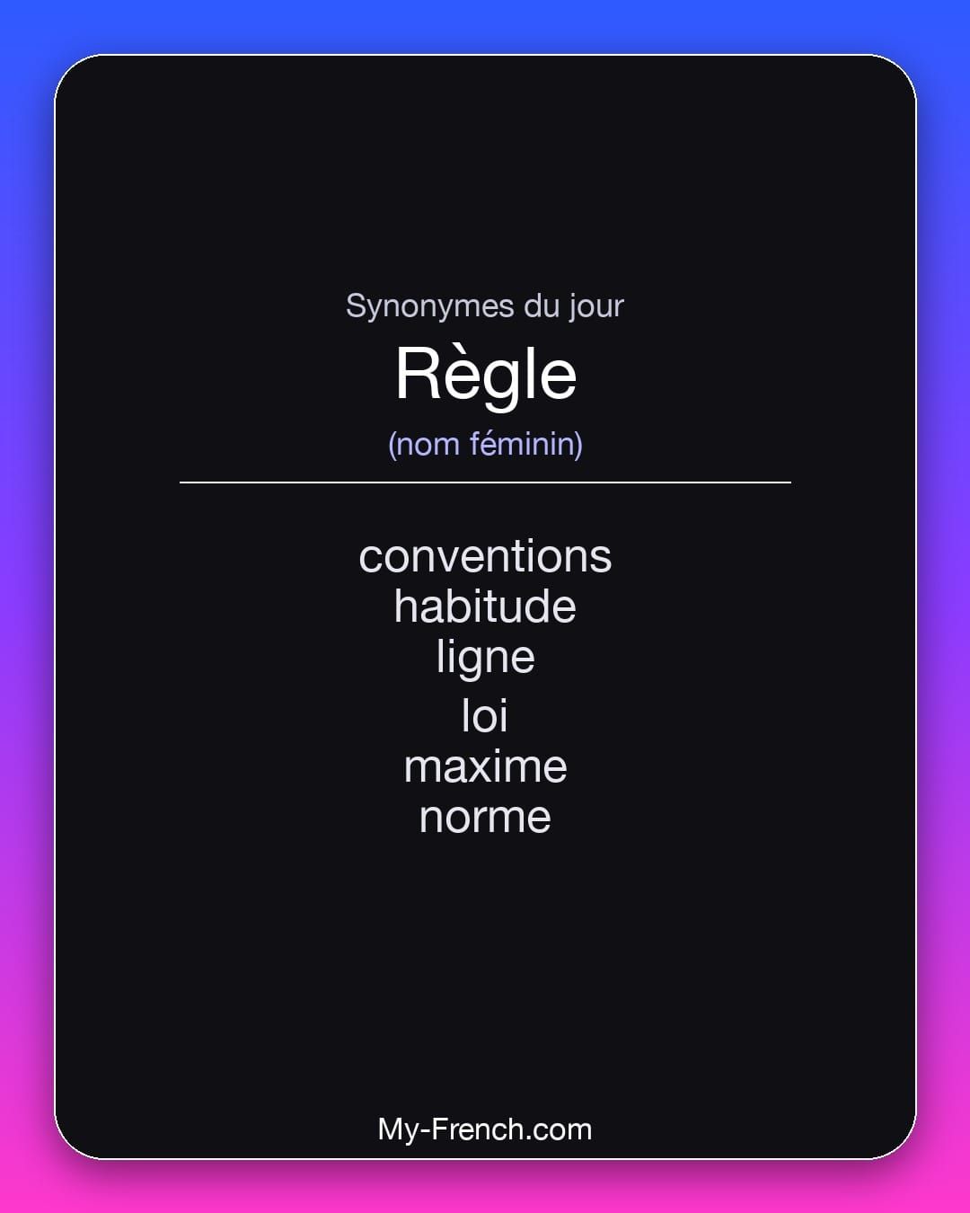 Synonymes de « règle »