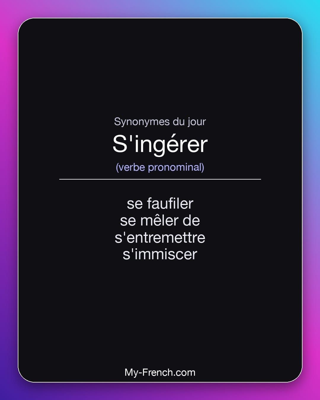 Synonymes de « s'ingérer »