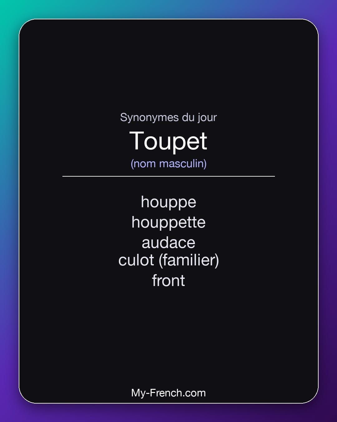 Synonymes de « toupet »