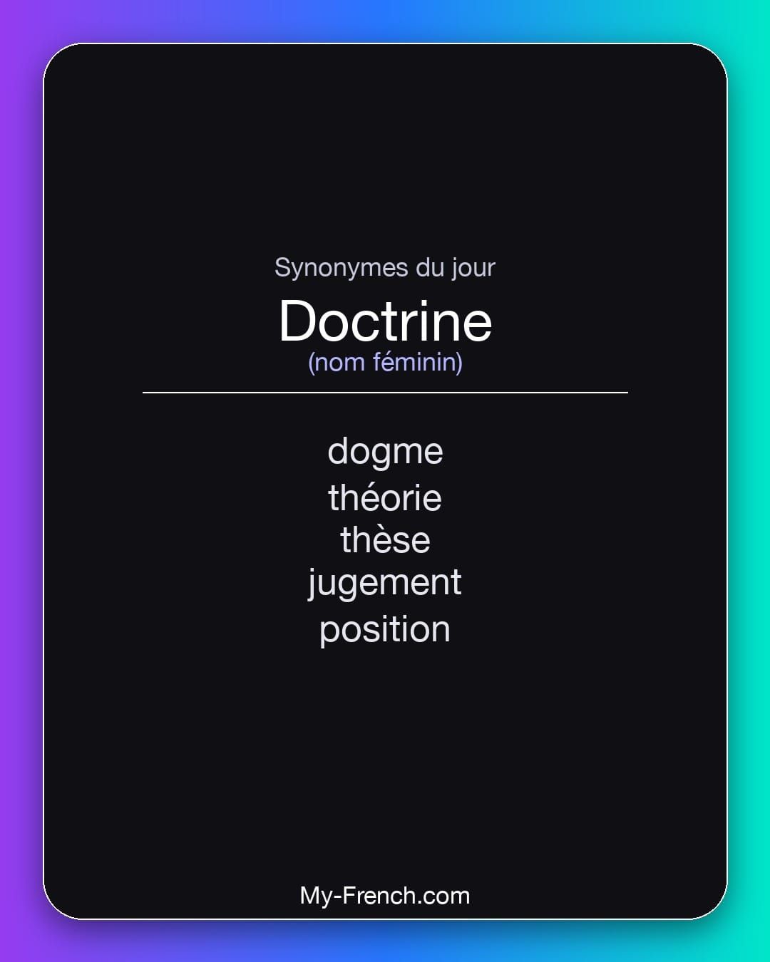 Synonymes de « doctrine »