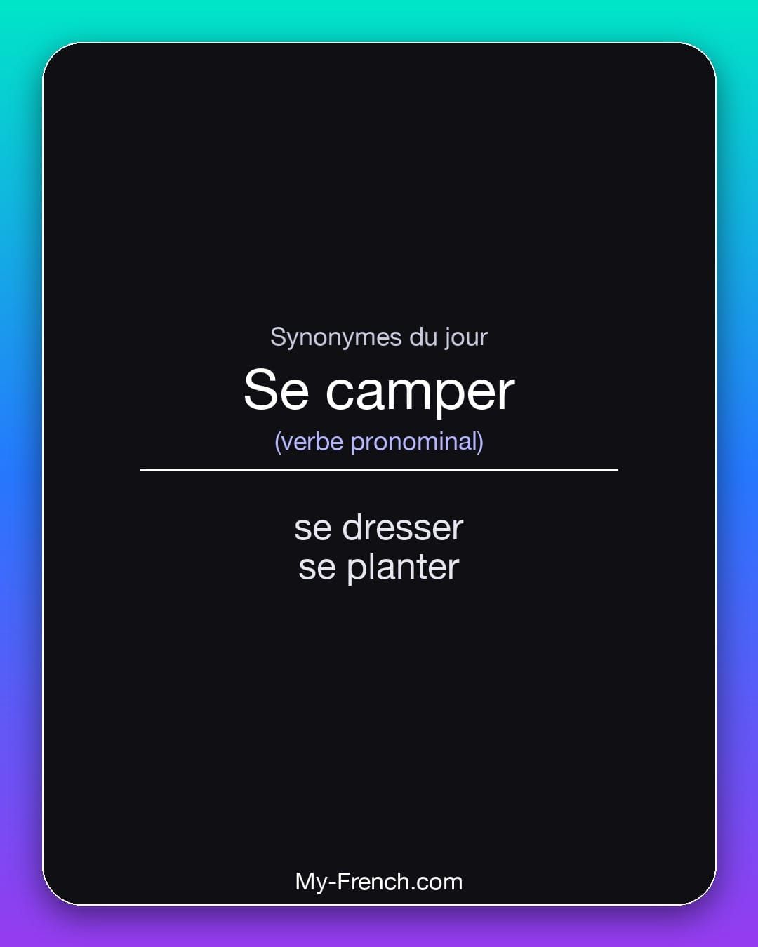 Synonymes de « se camper »
