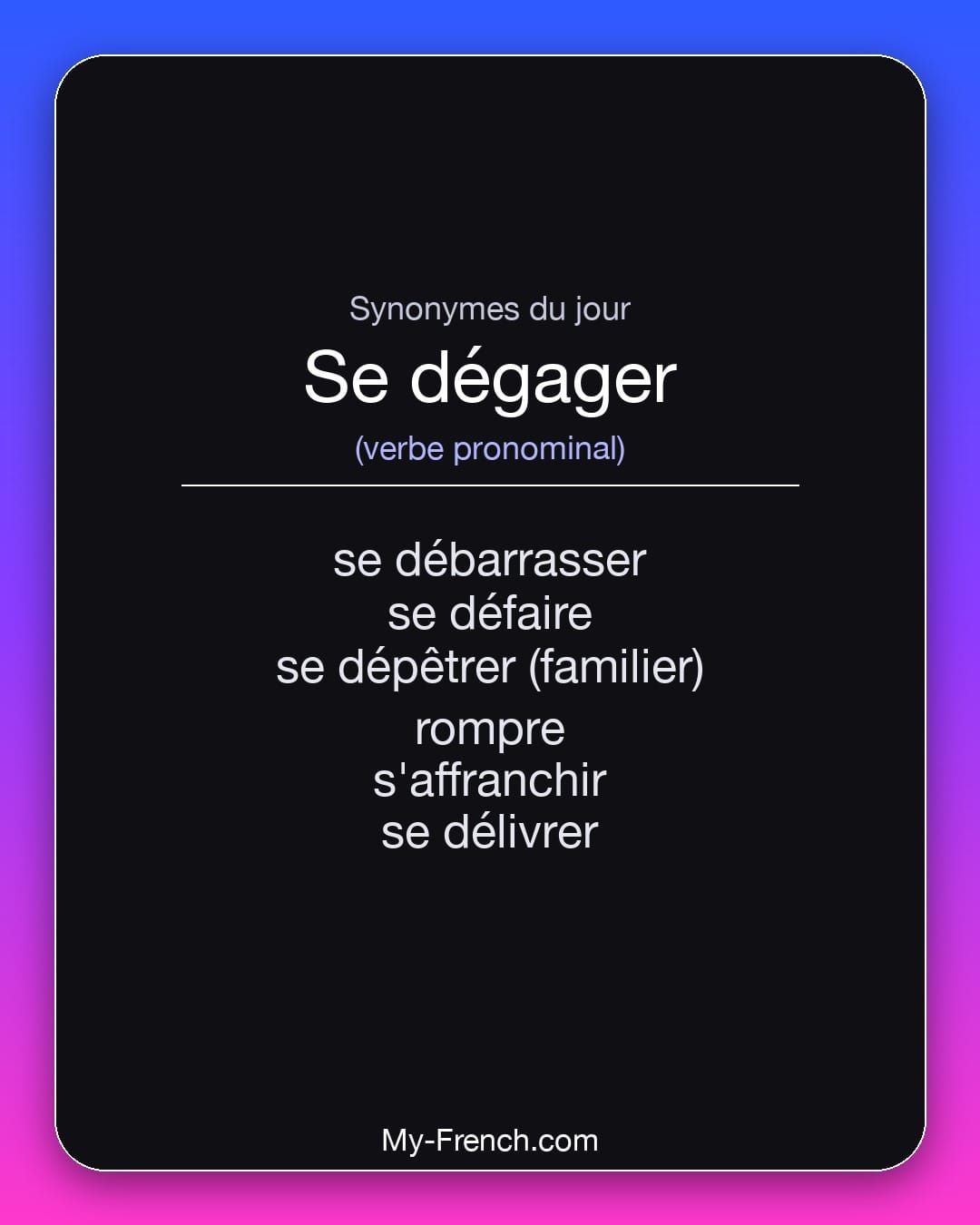 Synonymes de « se dégager »