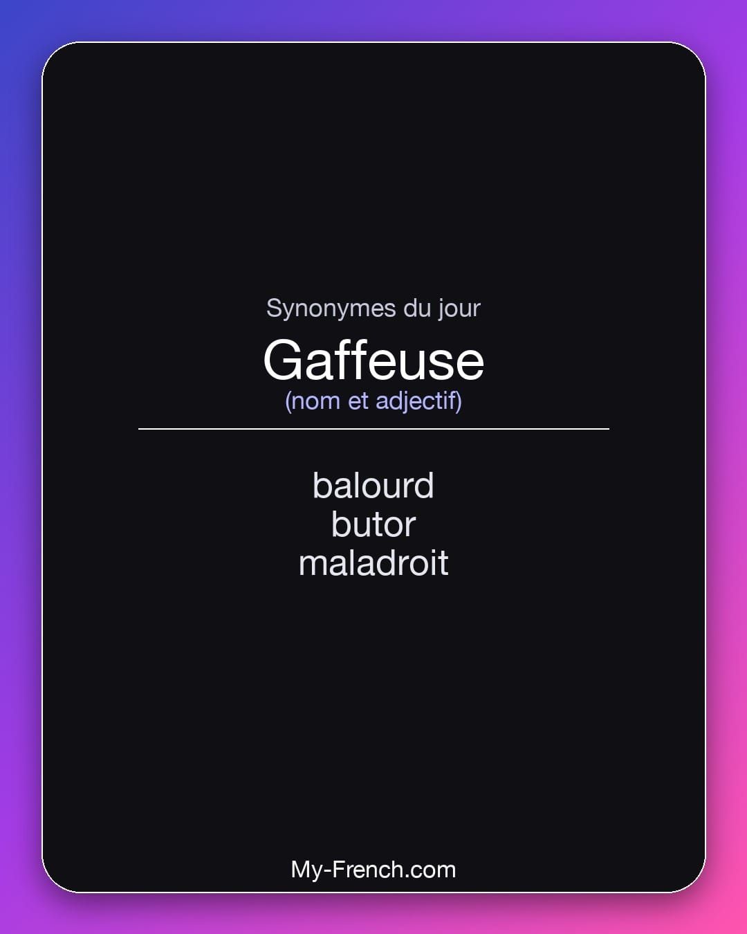 Synonymes de « gaffeuse »
