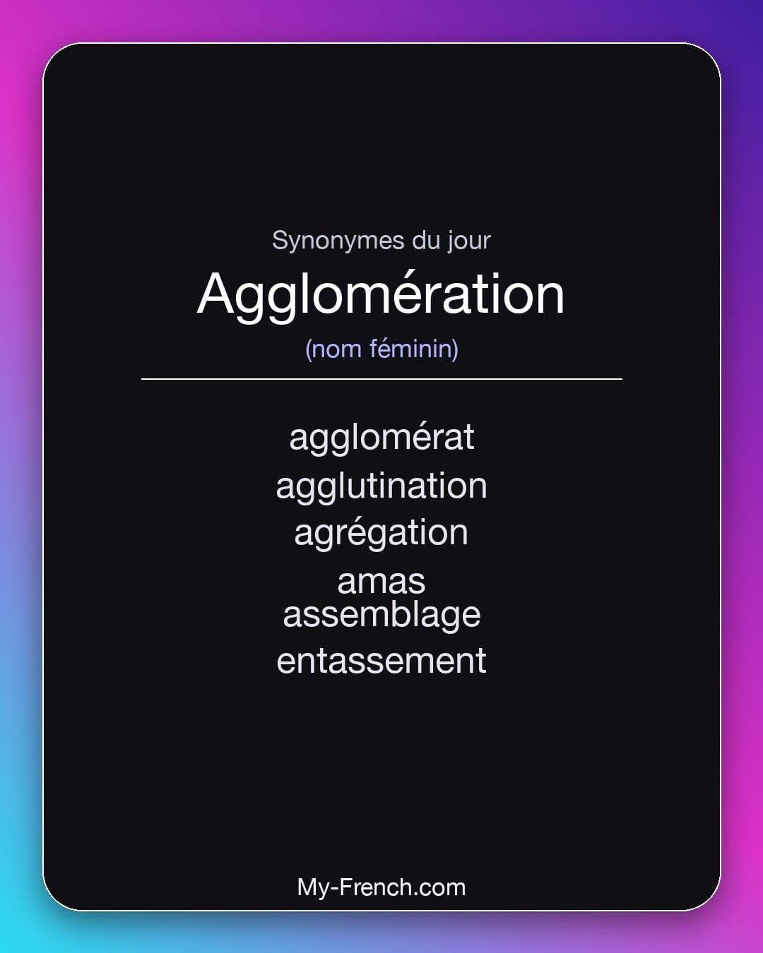 Synonymes de « agglomération »