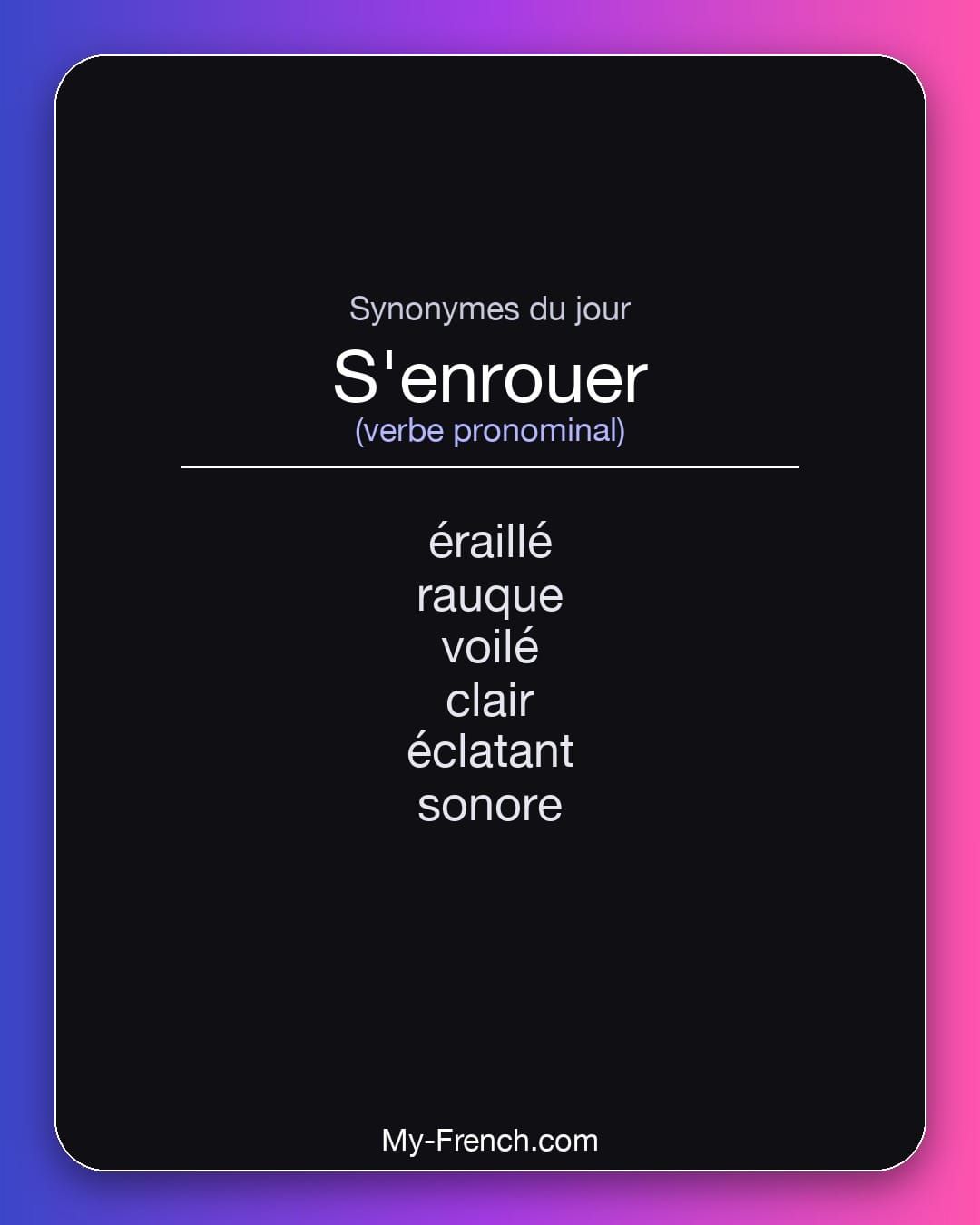 Synonymes de « s'enrouer »
