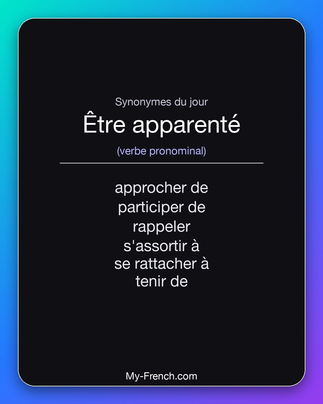 Synonymes de « être apparenté »