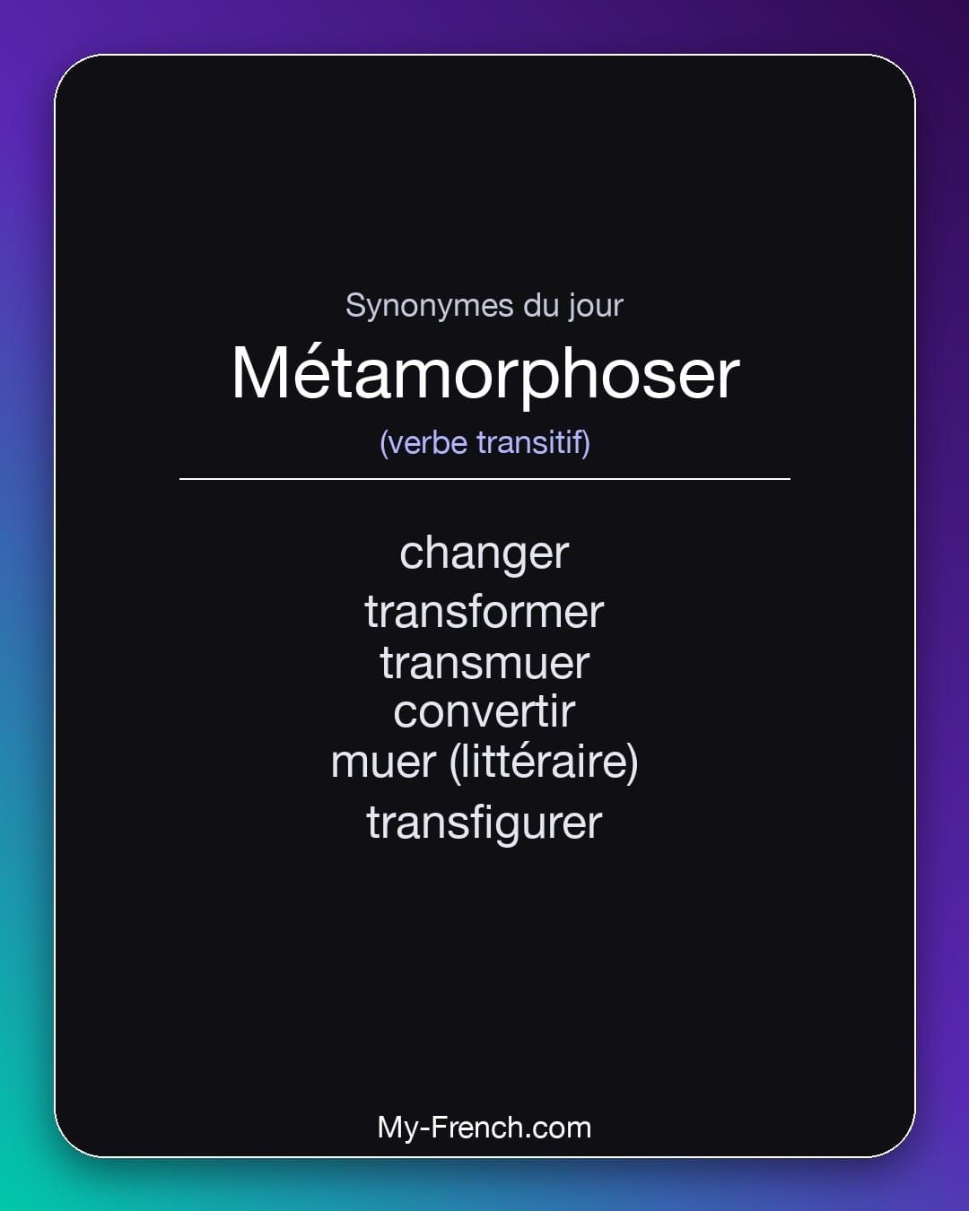 Synonymes de « métamorphoser »