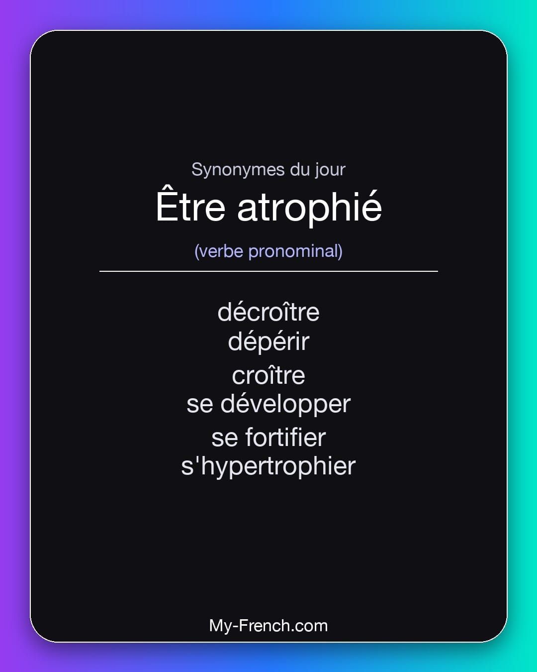 Synonymes de « être atrophié »