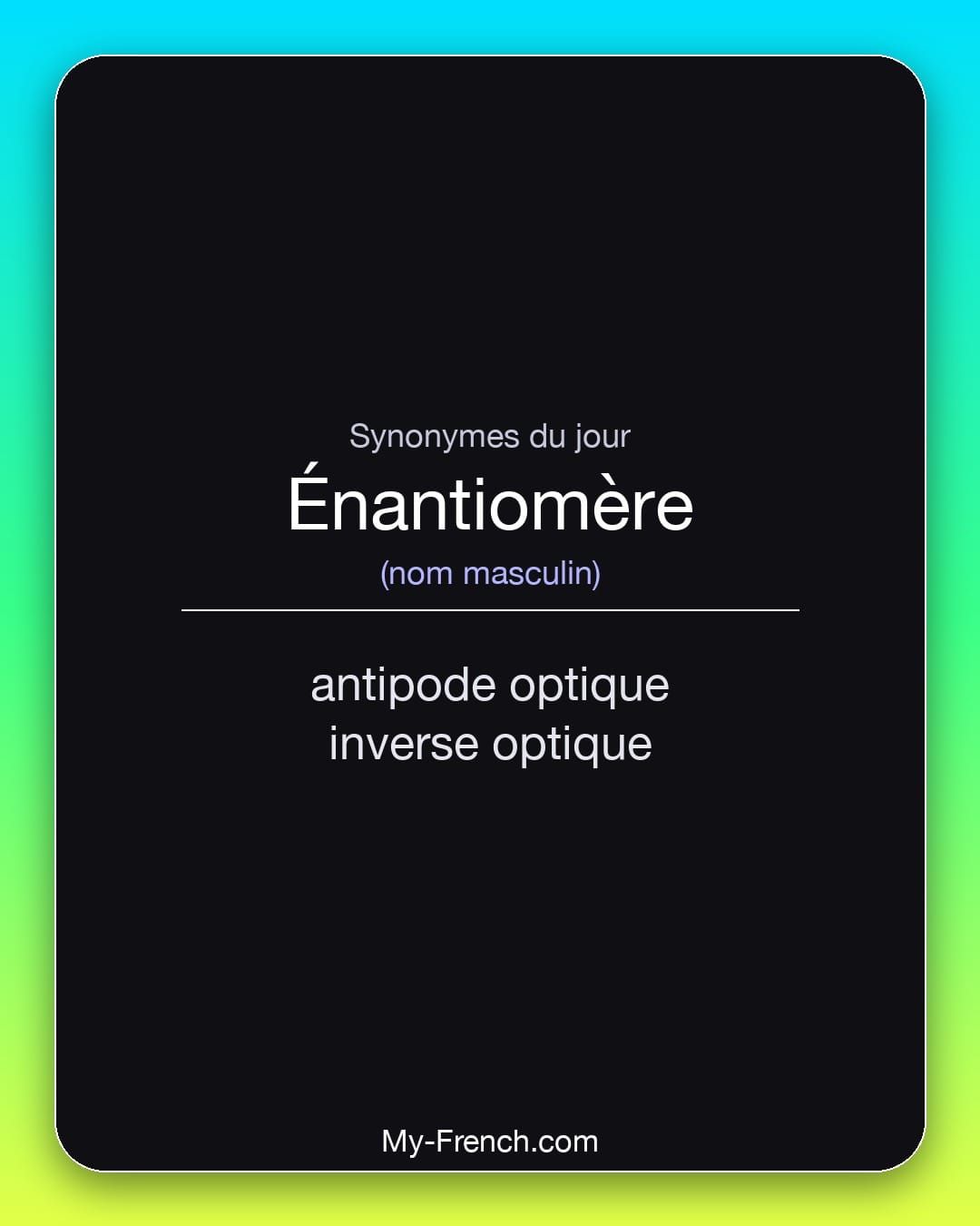 Synonymes de « énantiomère »