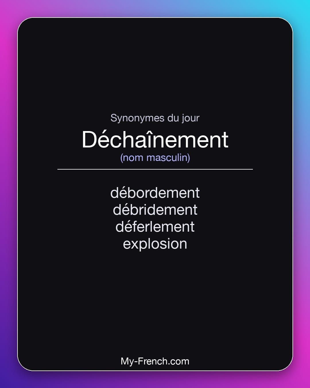 Synonymes de « déchaînement »