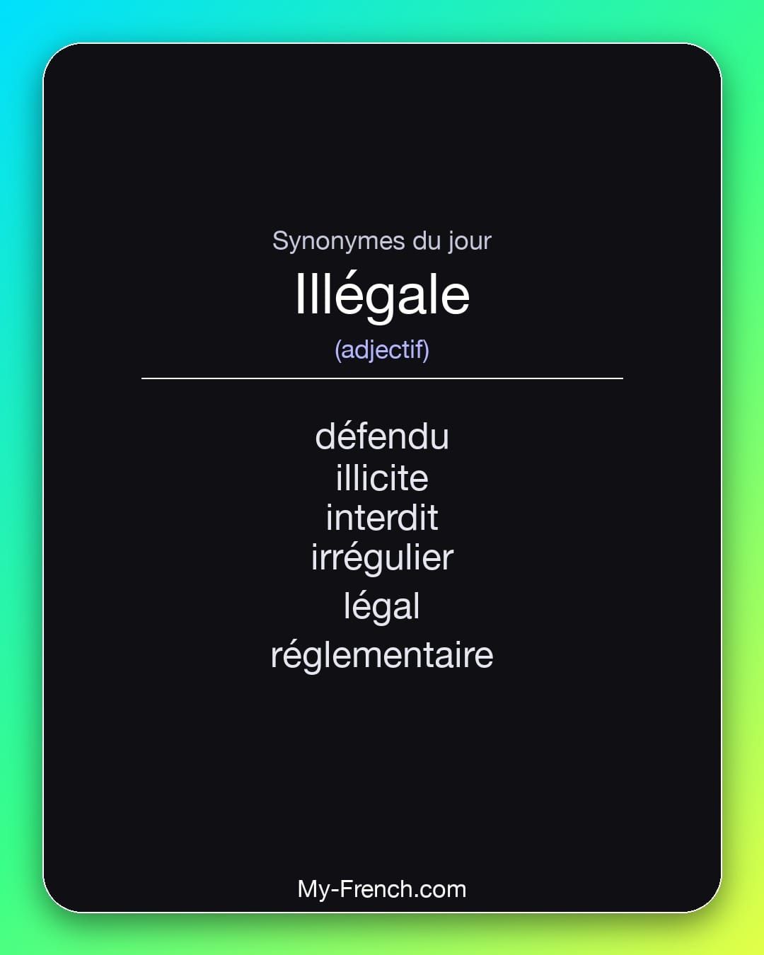 Synonymes de « illégale »