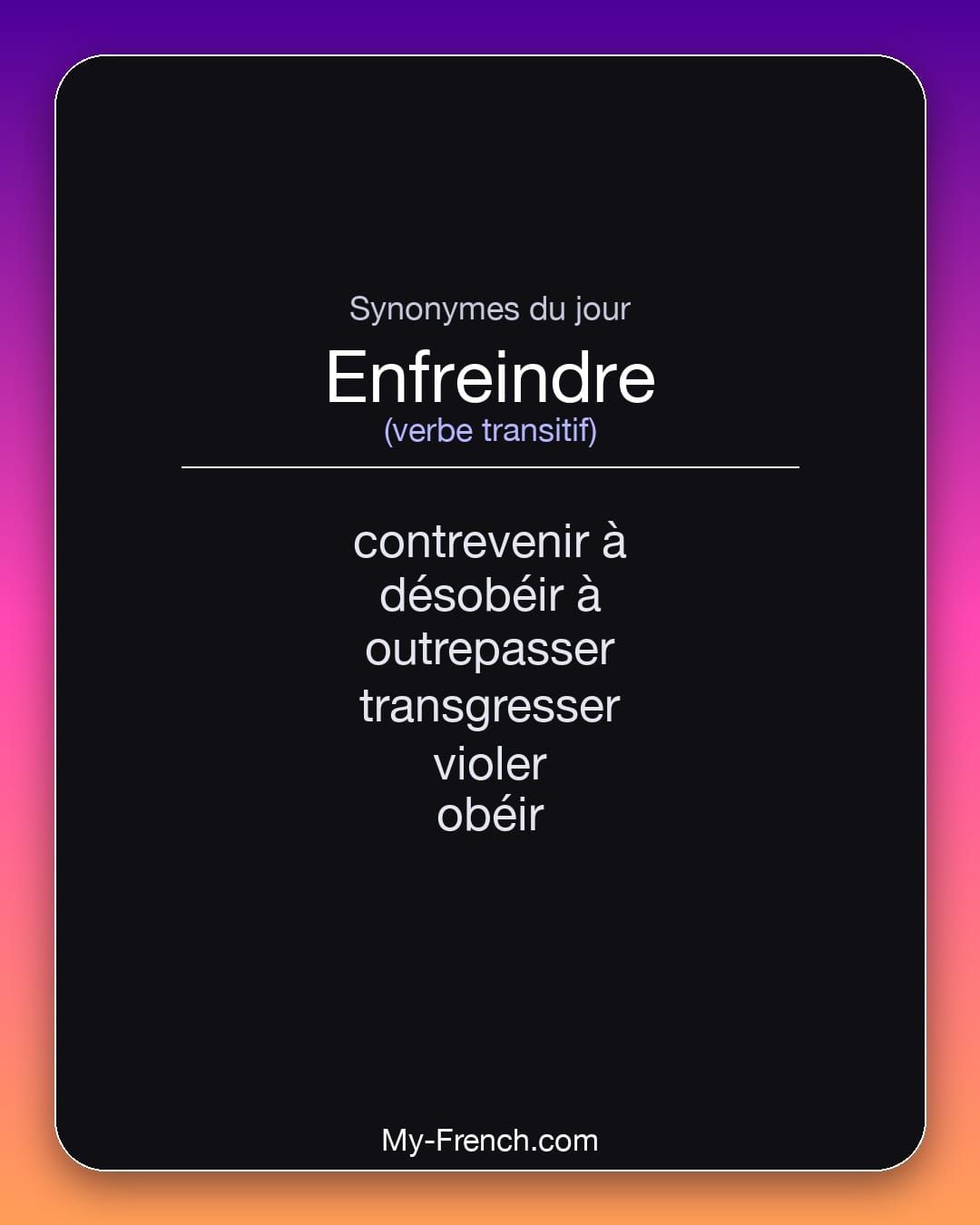 Synonymes de « enfreindre »