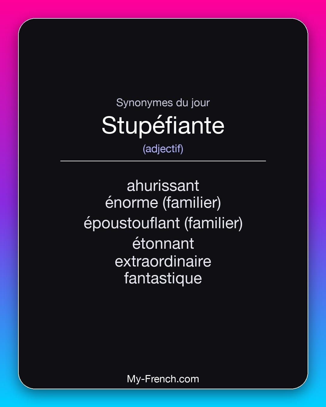Synonymes de « stupéfiante »