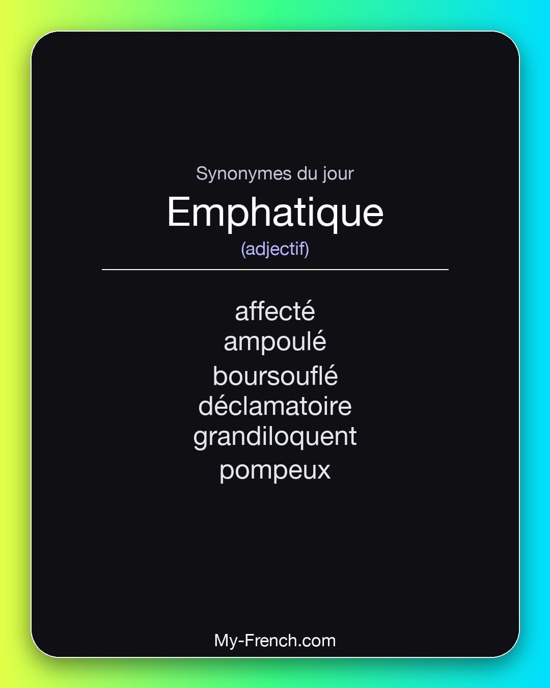 Synonymes de « emphatique »