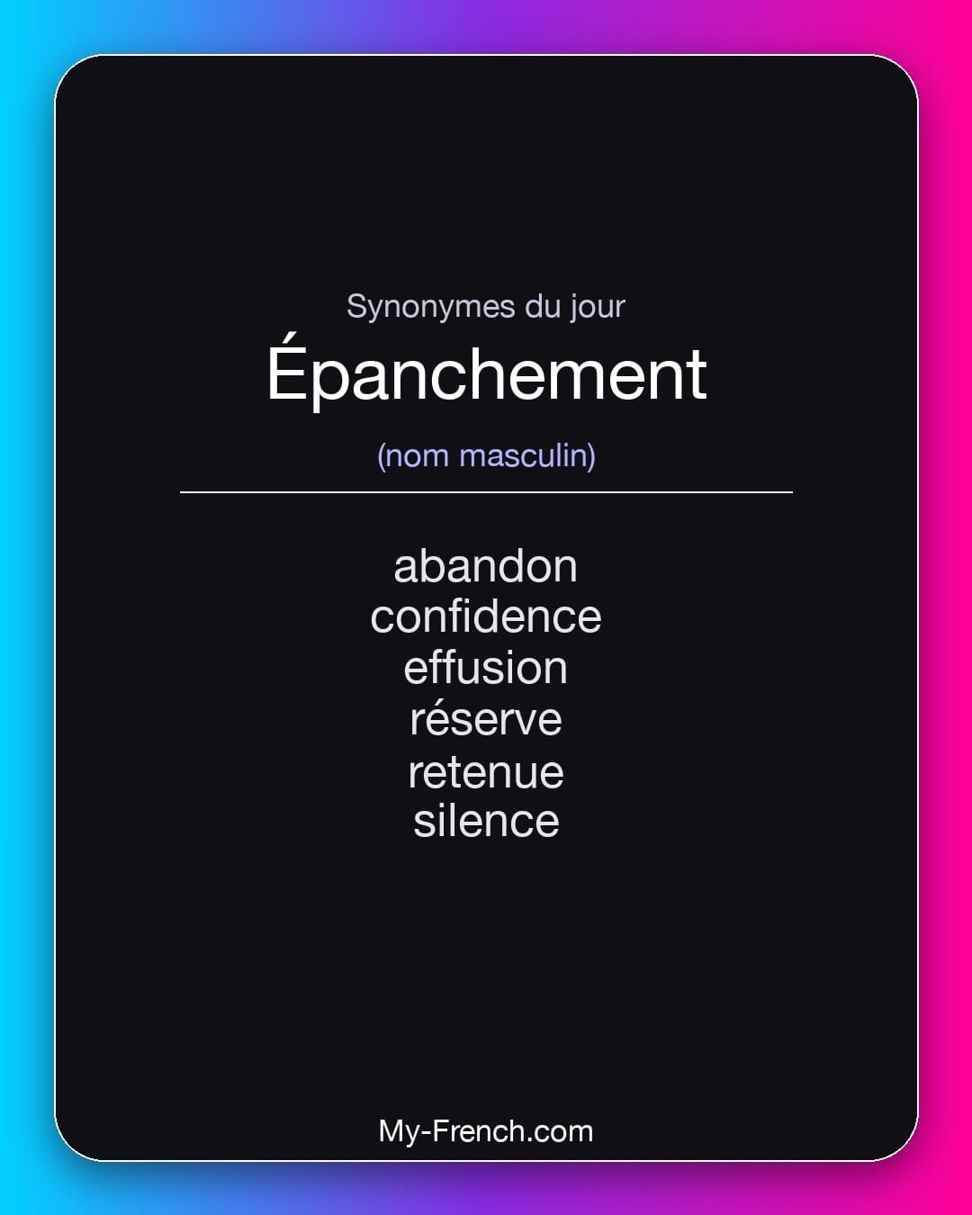 Synonymes de « épanchement »