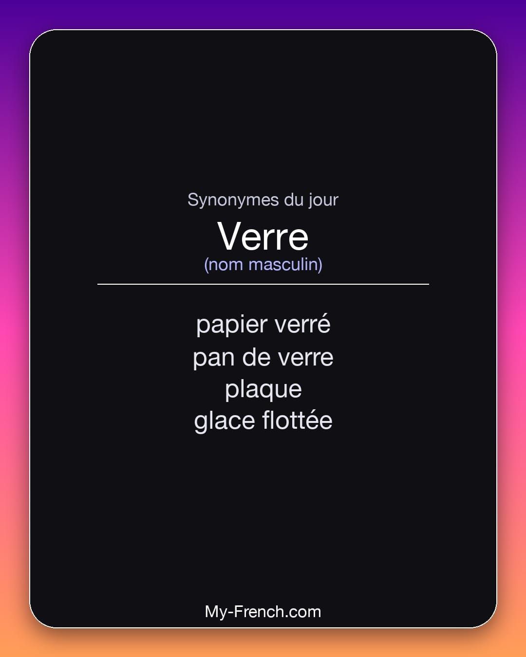 Synonymes de « verre »