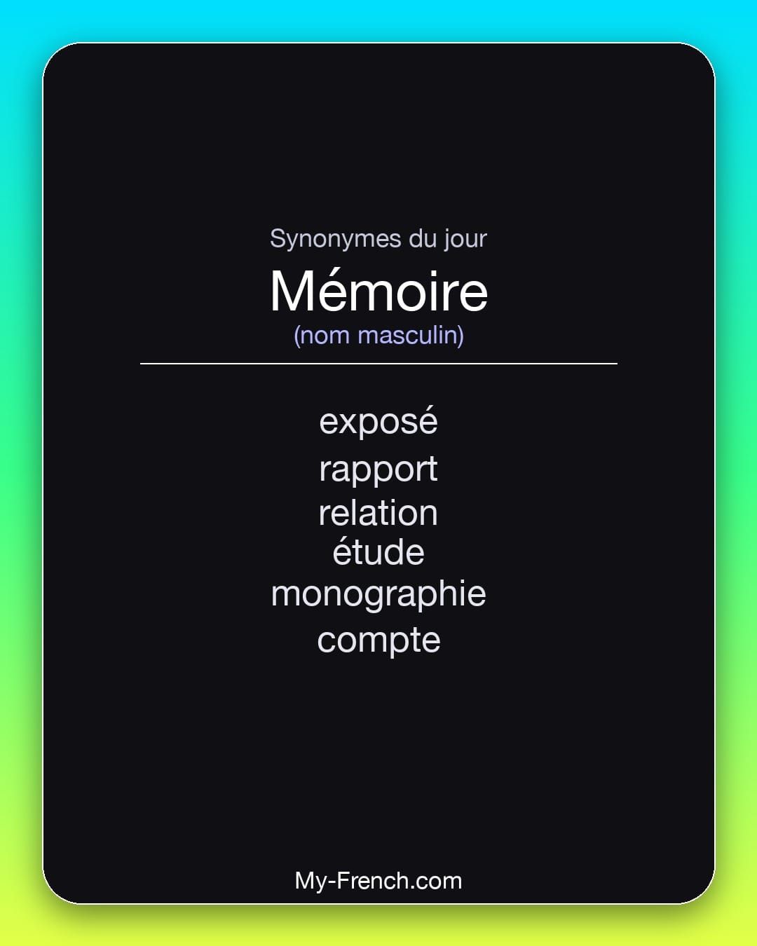 Synonymes de « mémoire »