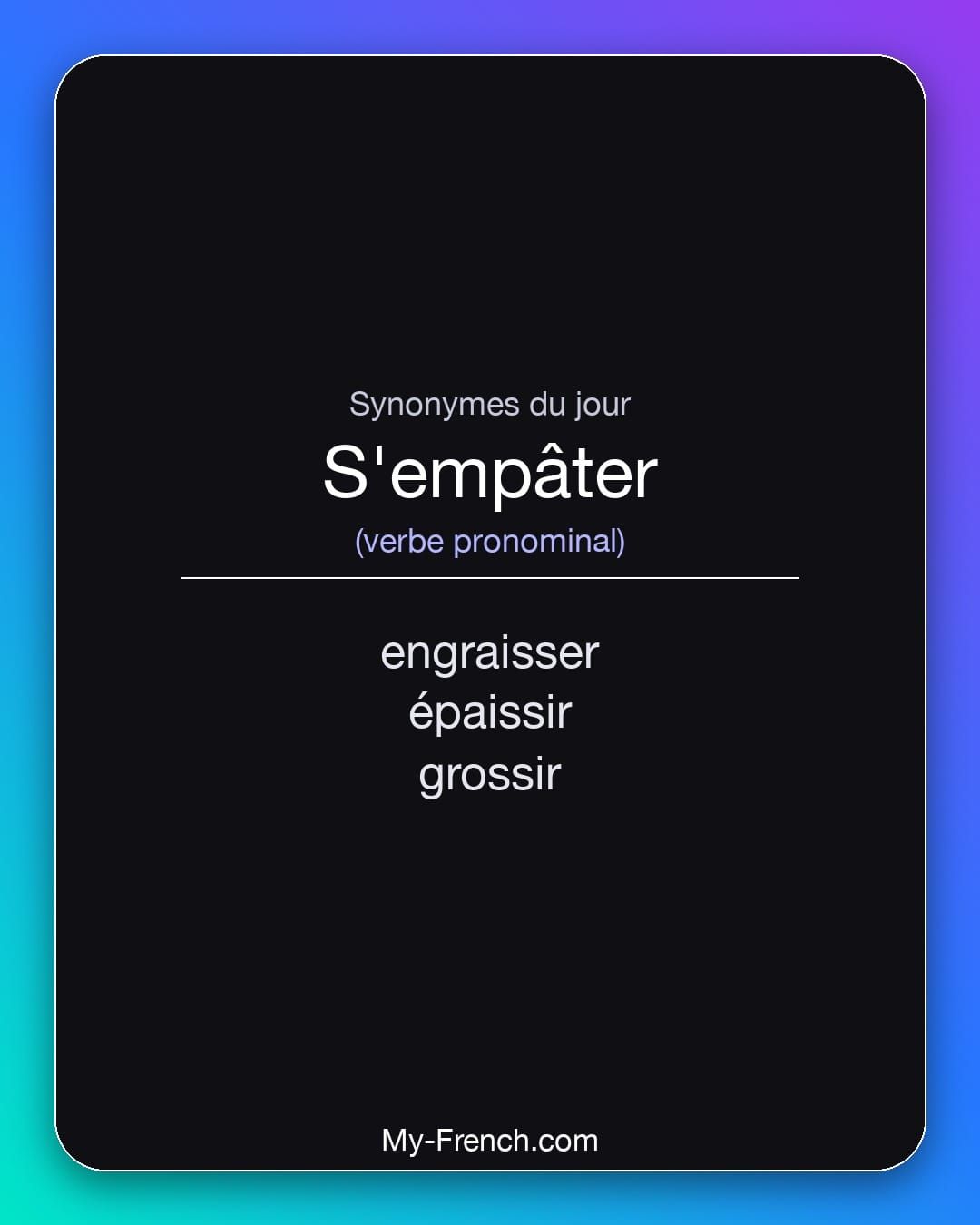 Synonymes de « s'empâter »