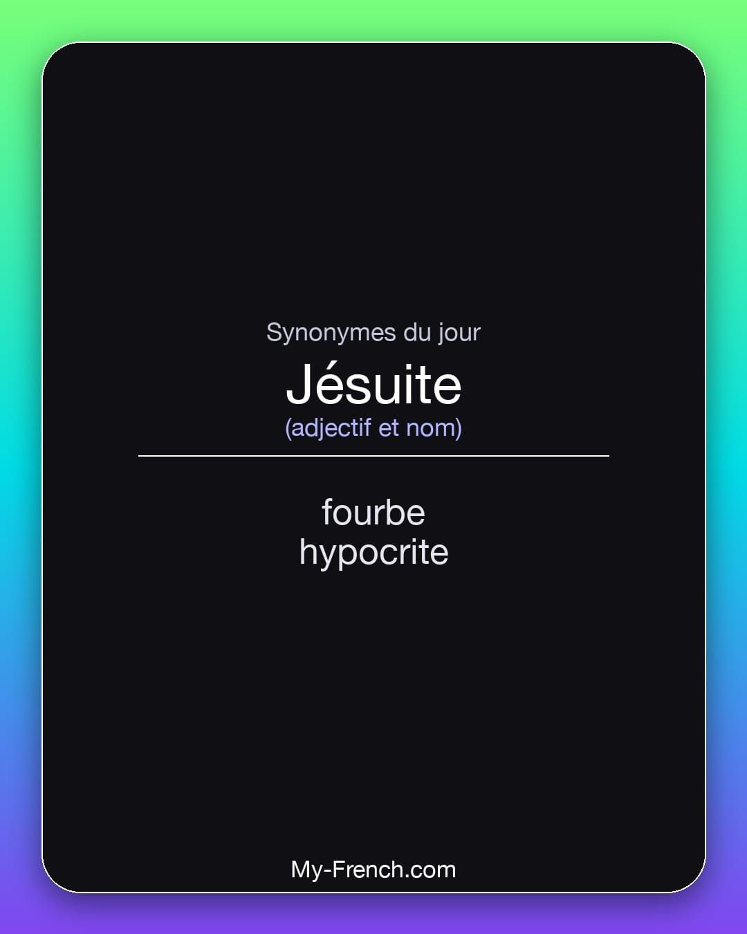 Synonymes de « jésuite »
