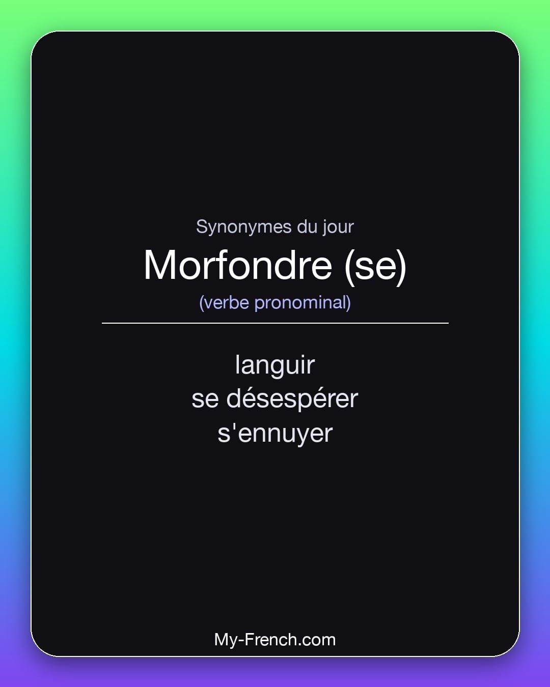 Synonymes de « morfondre (se) »