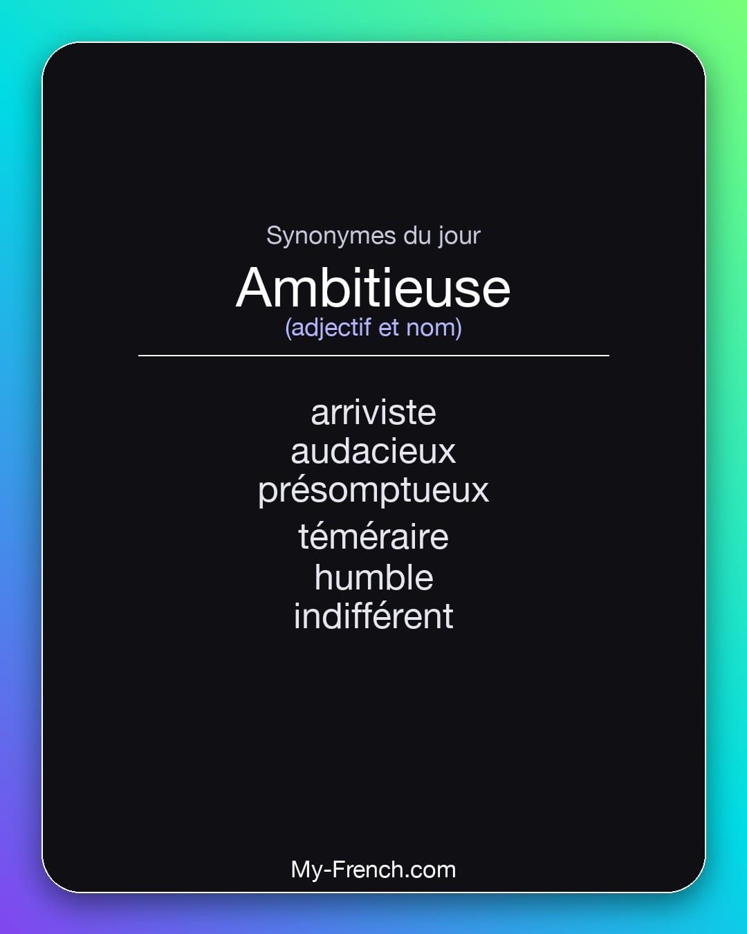 Synonymes de « ambitieuse »