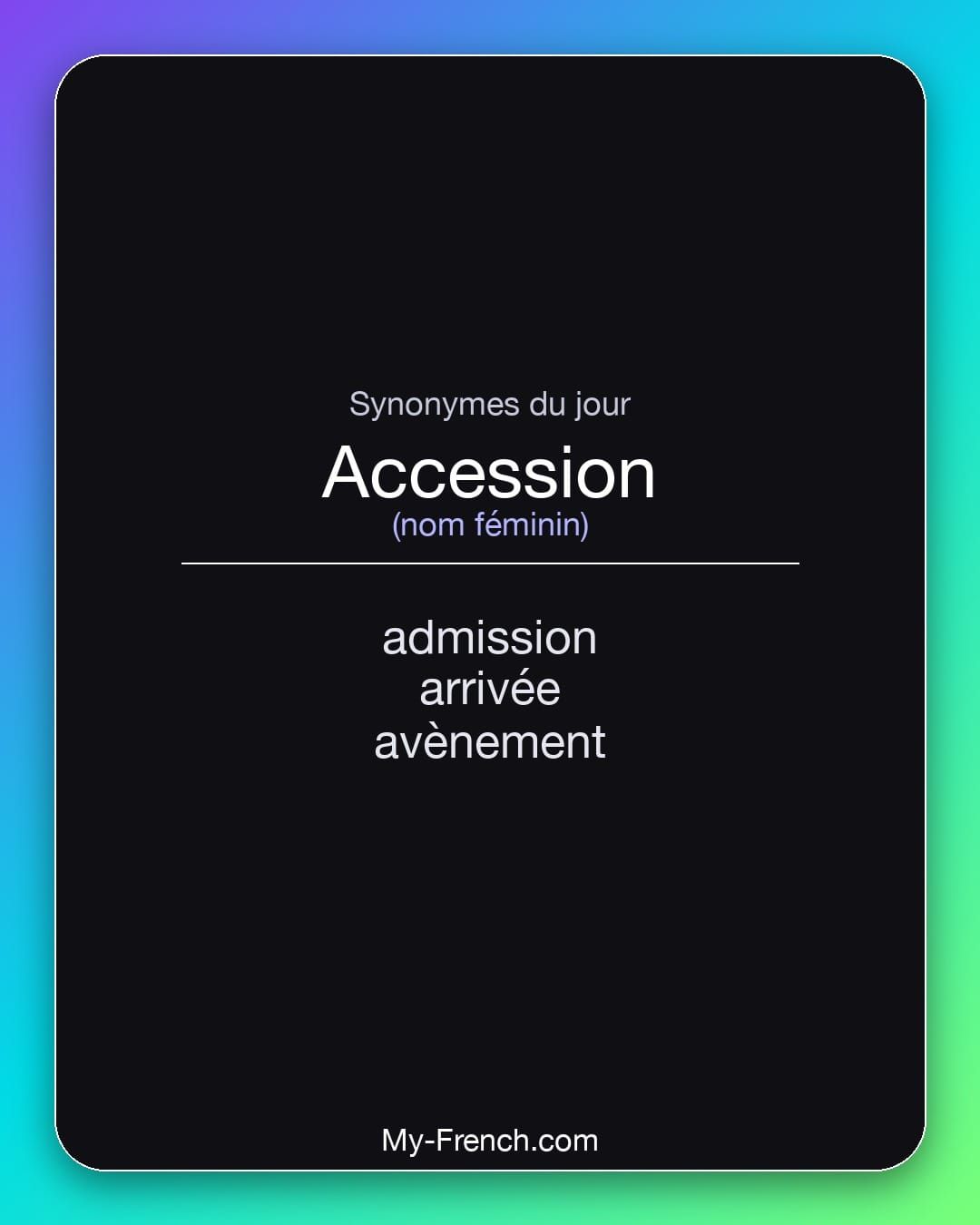 Synonymes de « accession »