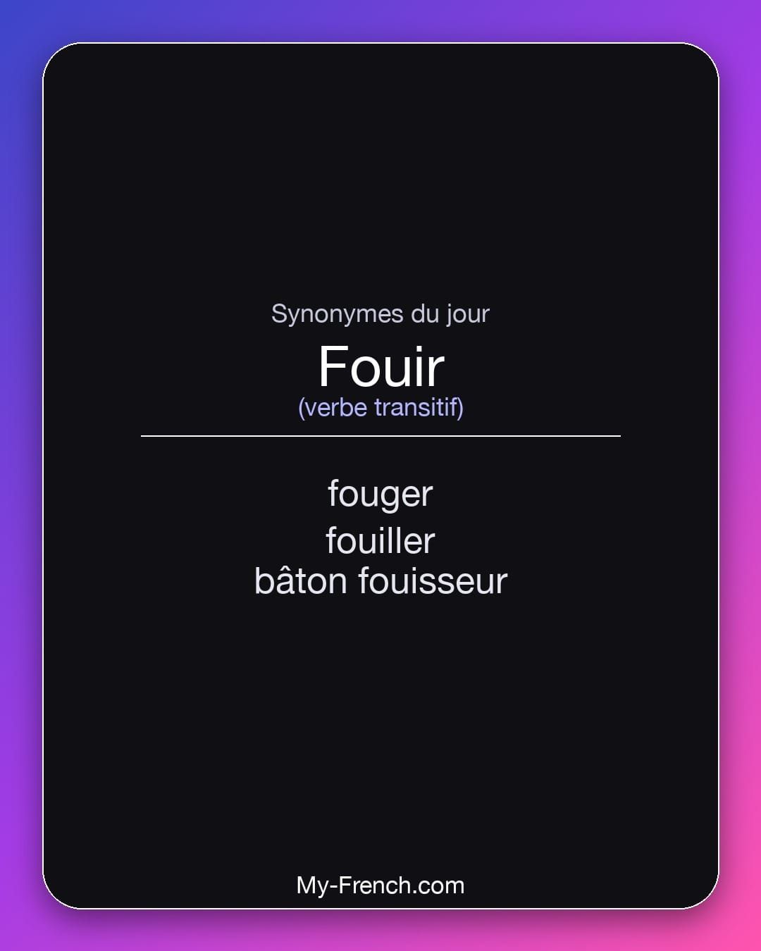 Synonymes de « fouir »