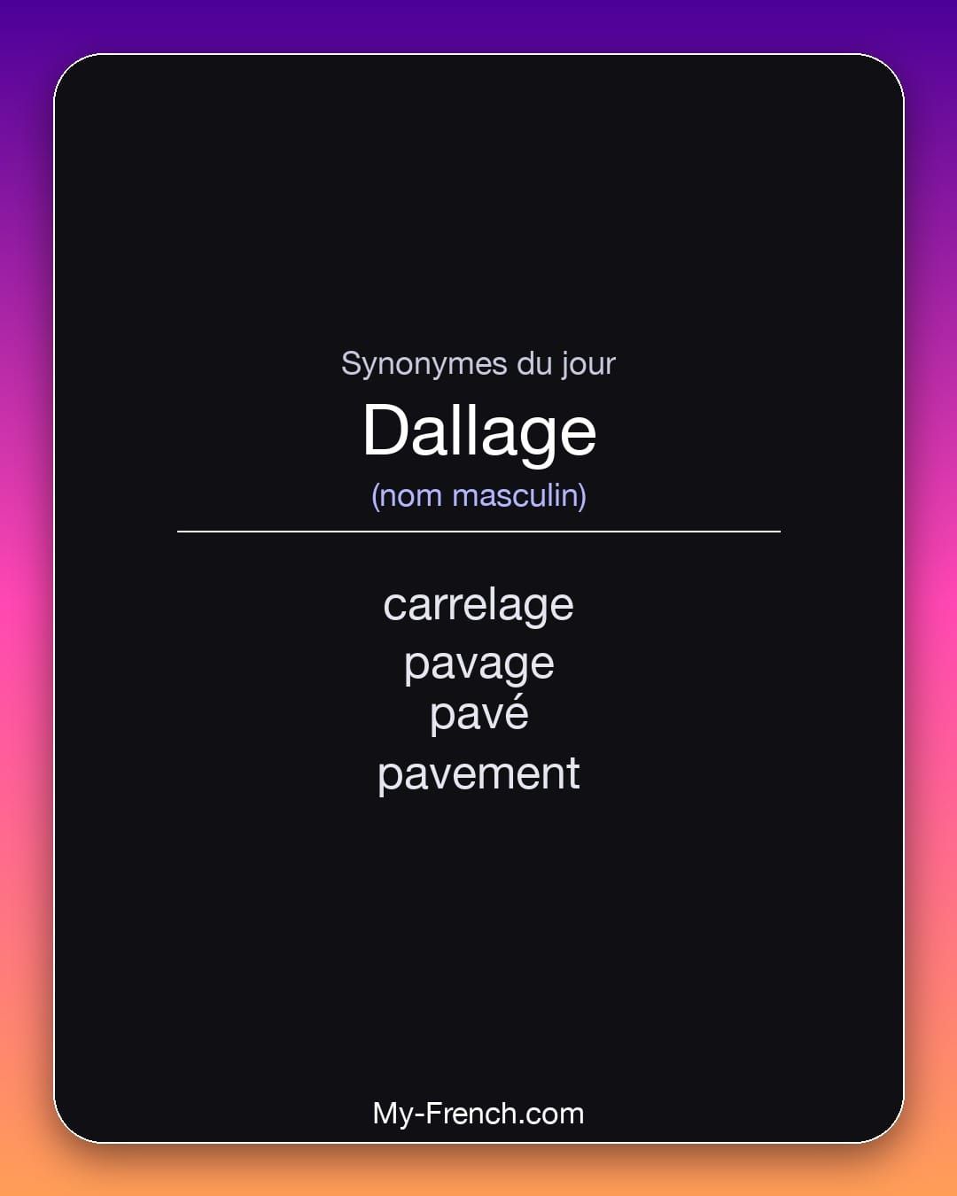 Synonymes de « dallage »