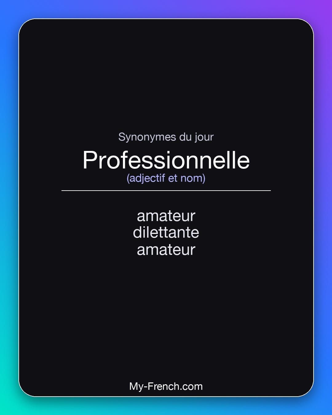 Synonymes de « professionnelle »