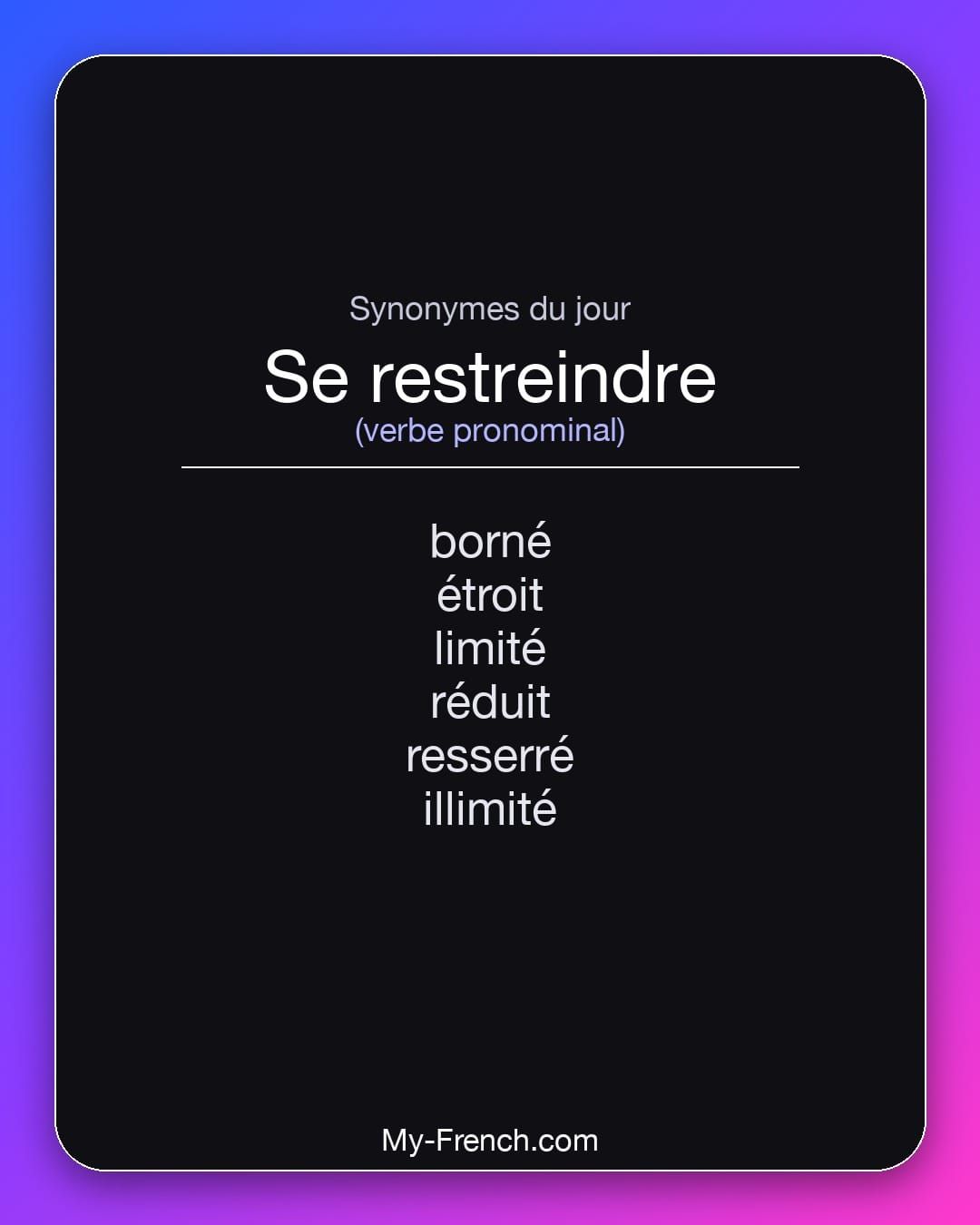Synonymes de « se restreindre »