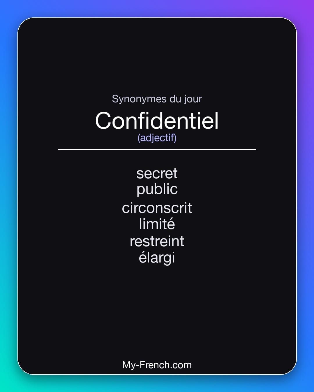 Synonymes de « confidentiel »