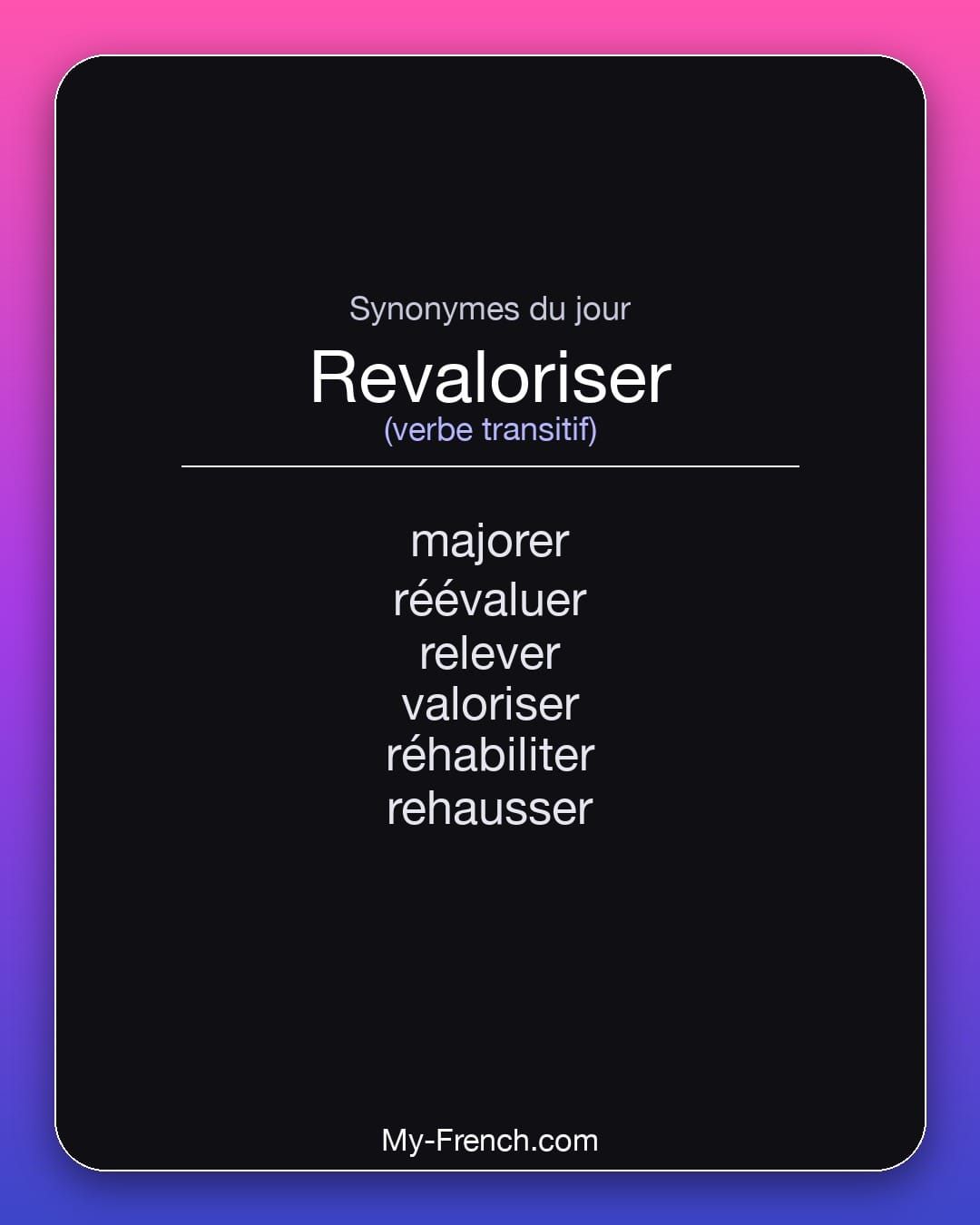 Synonymes de « revaloriser »