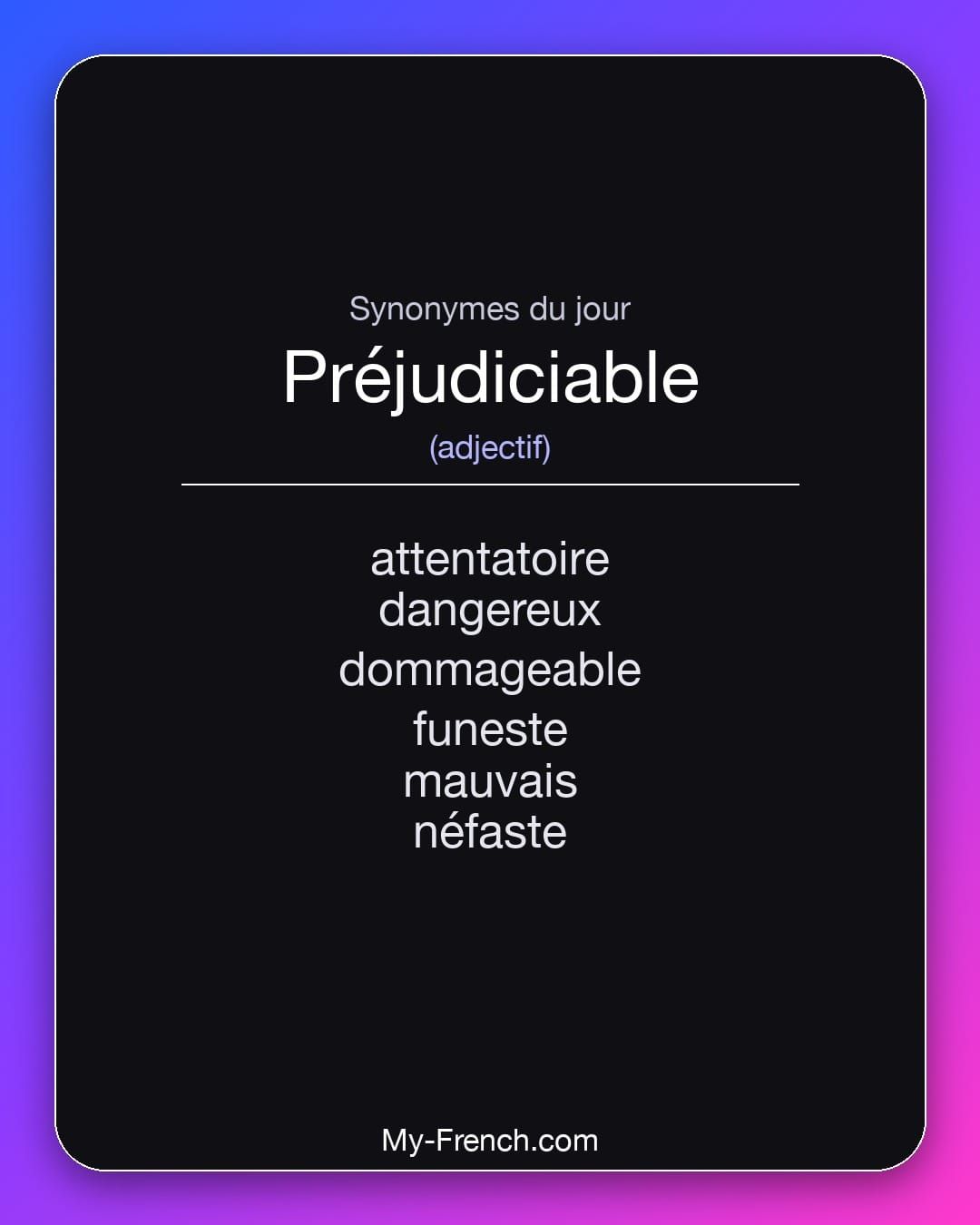 Synonymes de « préjudiciable »