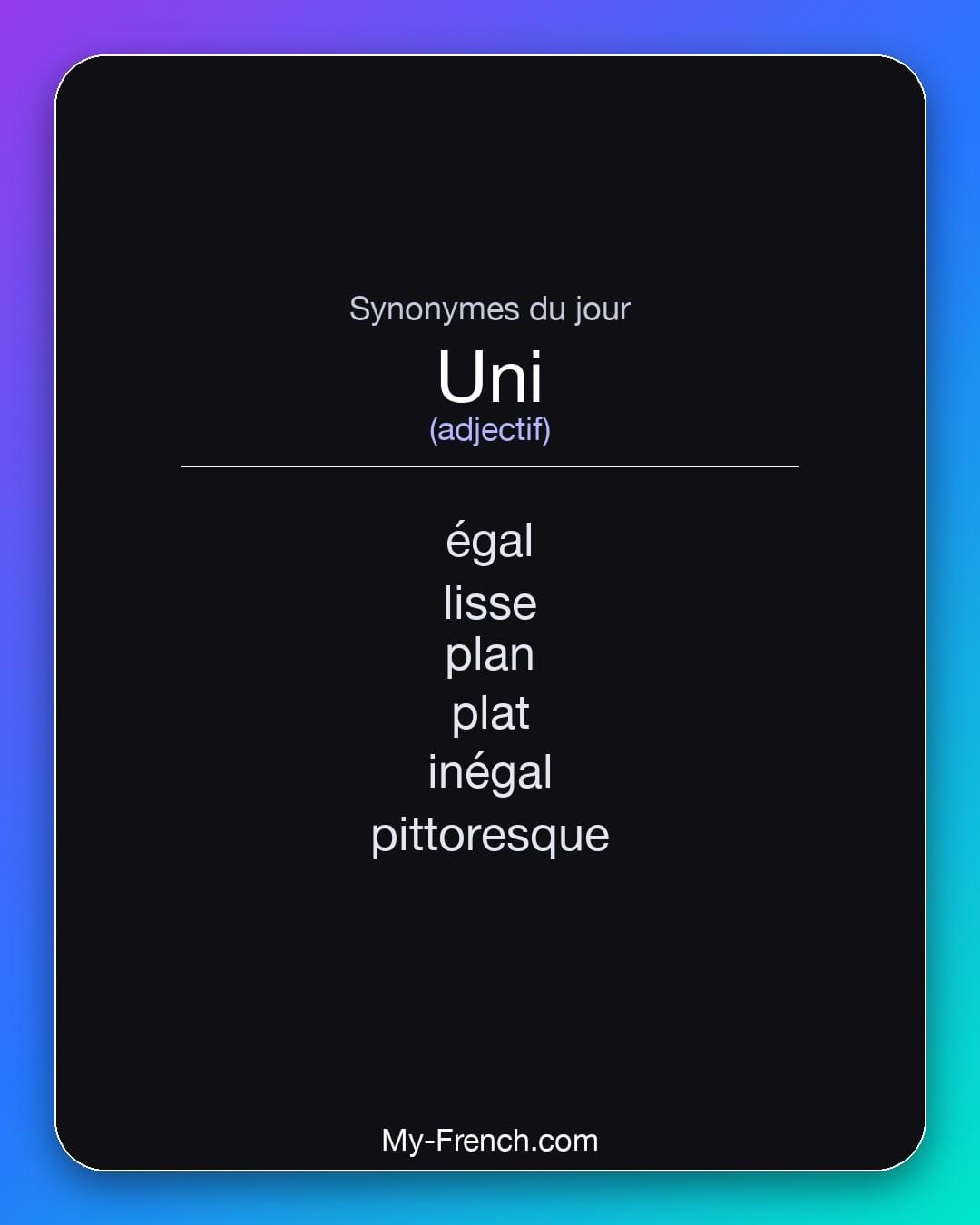 Synonymes de « uni »