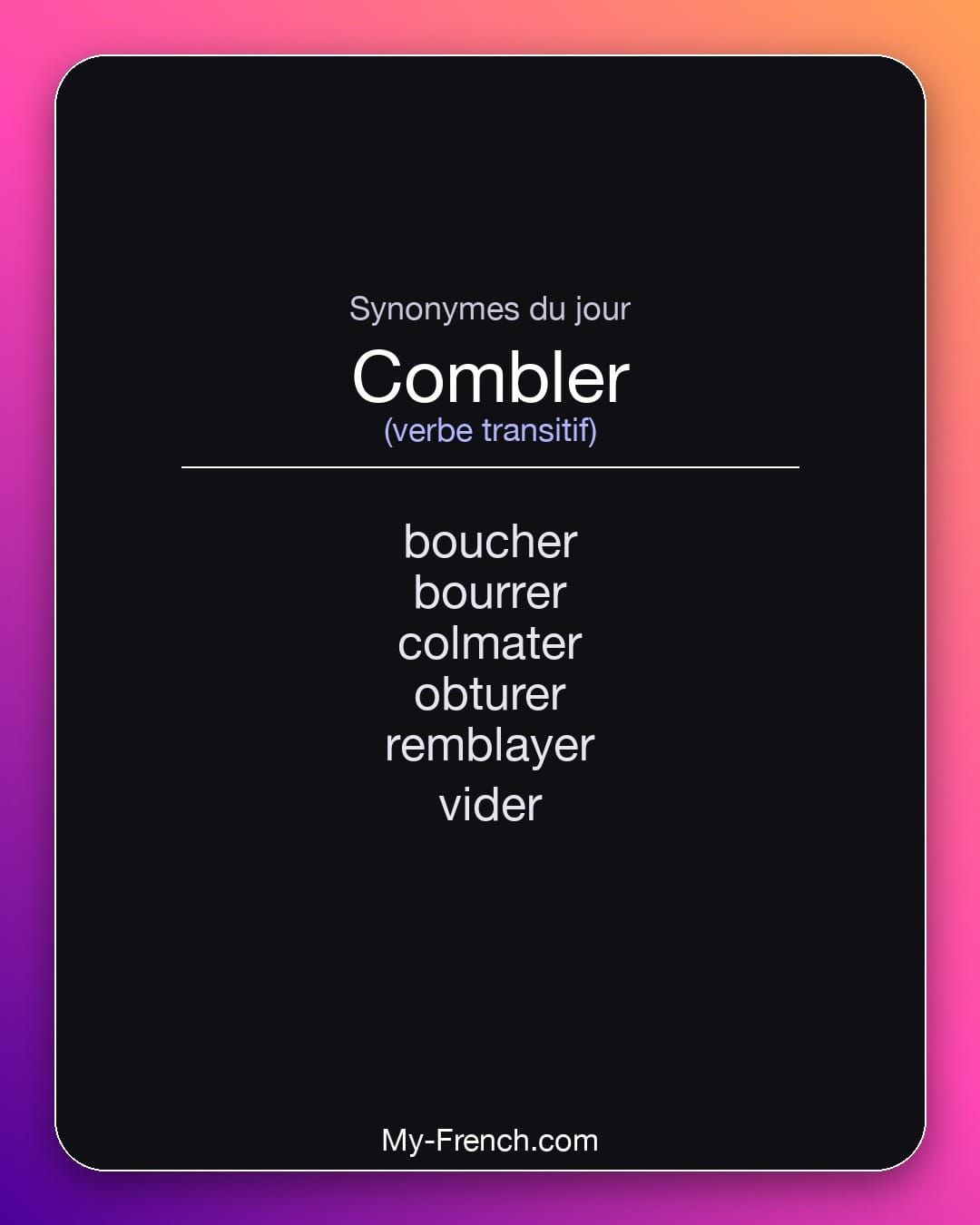 Synonymes de « combler »