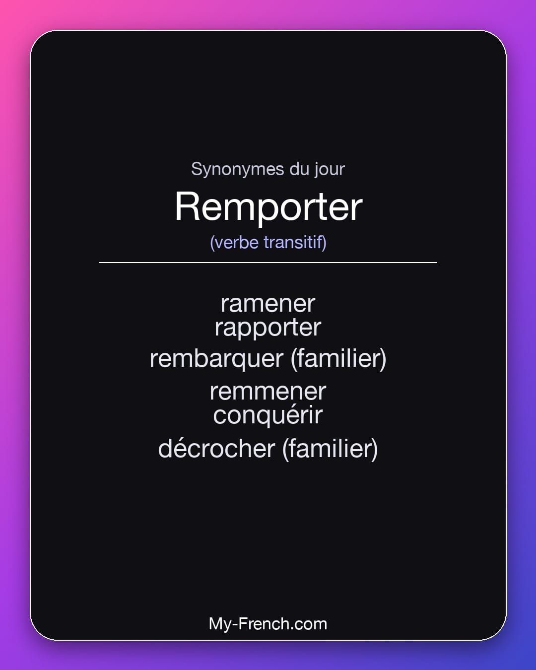Synonymes de « remporter »
