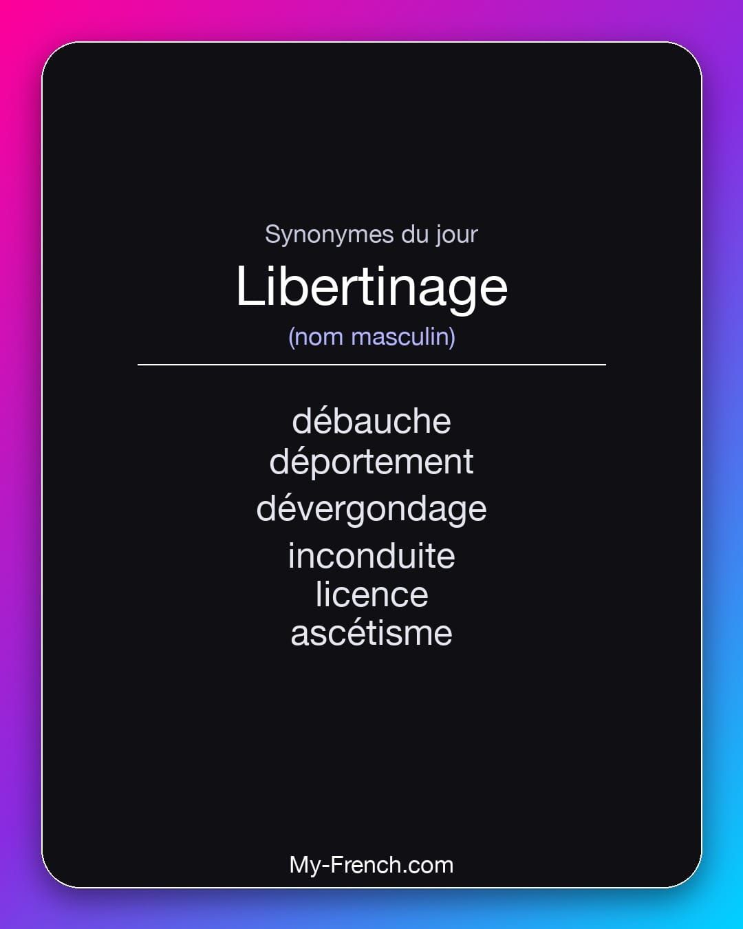 Synonymes de « libertinage »