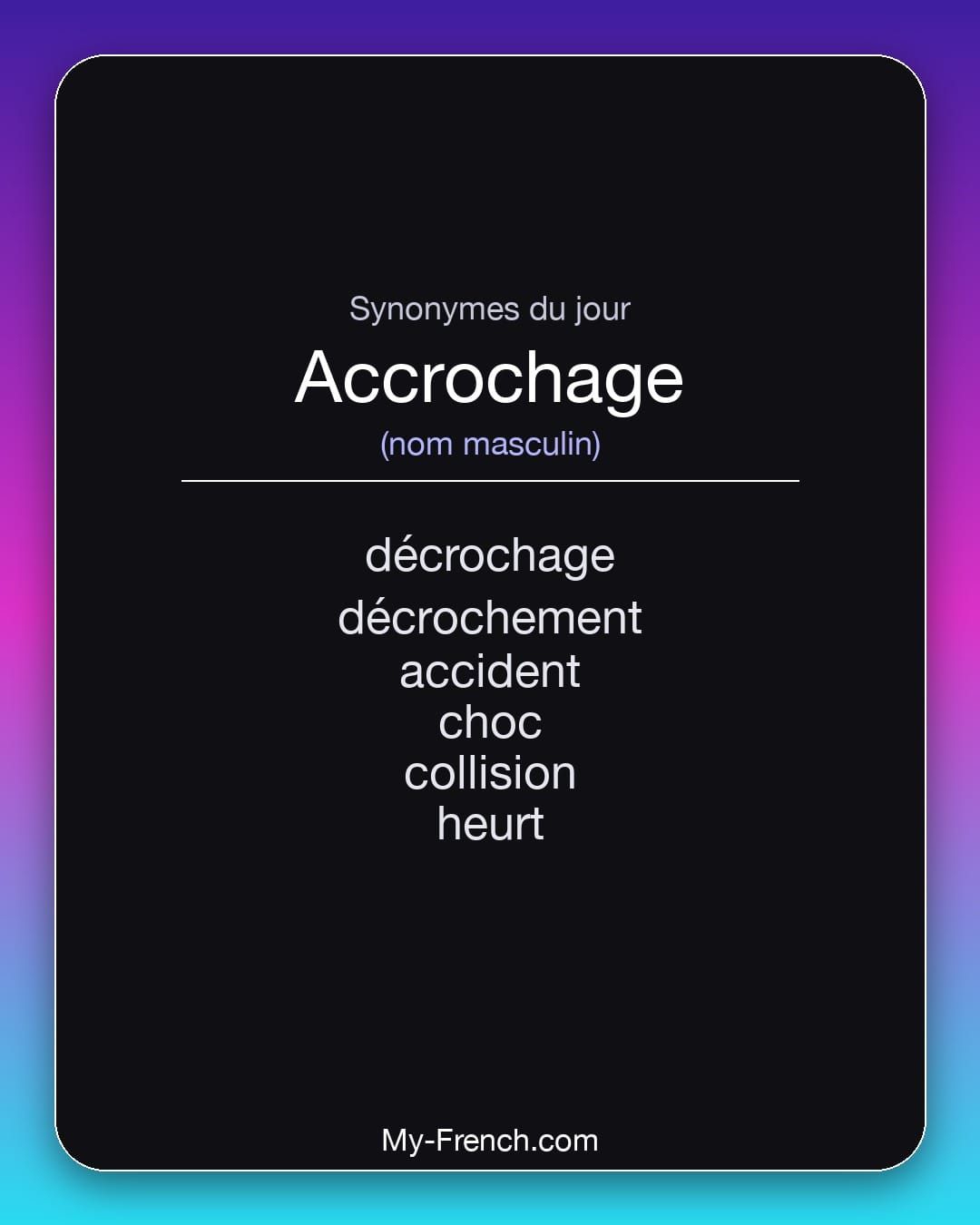 Synonymes de « accrochage »